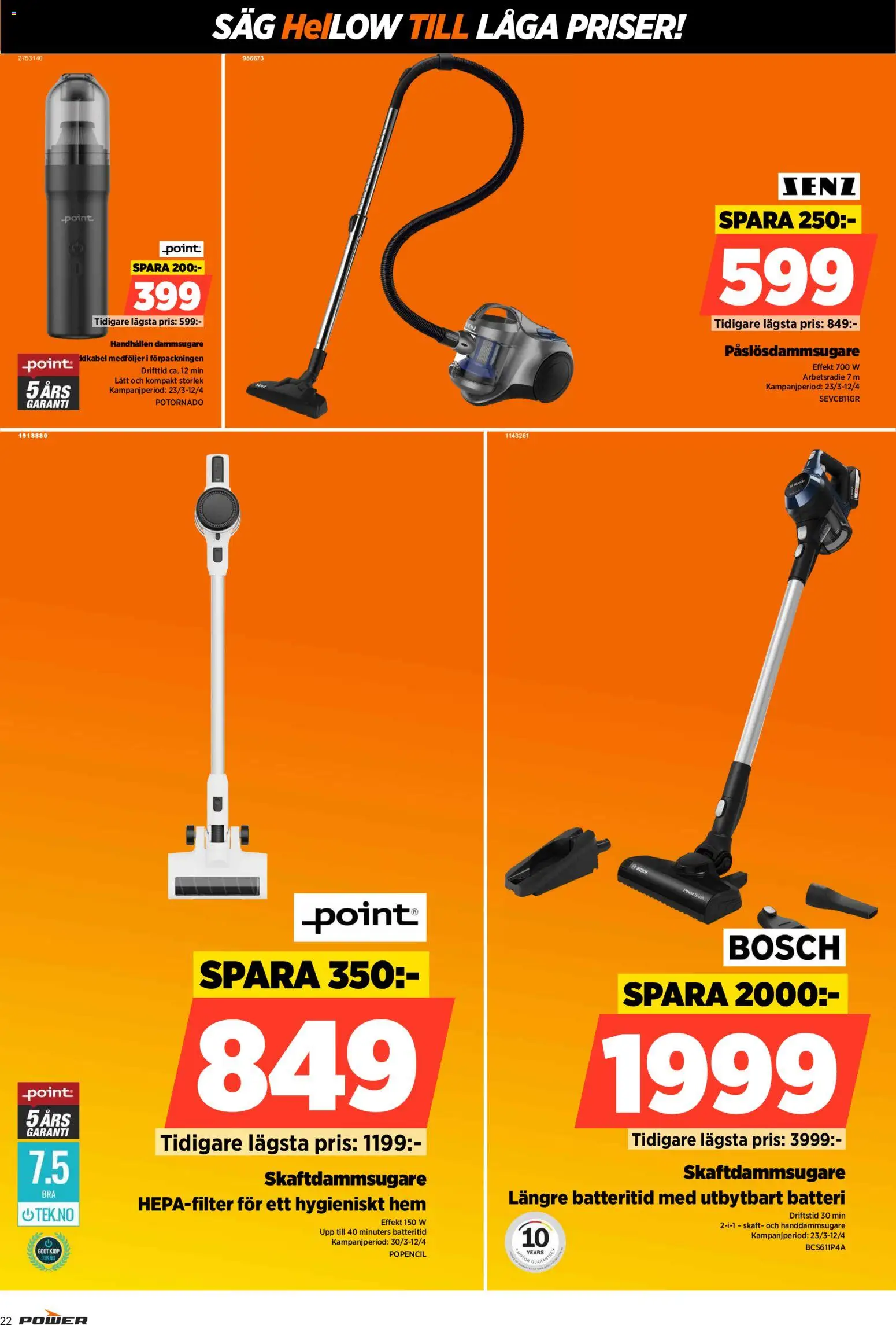 Power reklamblad aktuell från 30.03.2026 | Sida: 22 | Produkter: Dammsugare, Såg, Batteri, Skaftdammsugare