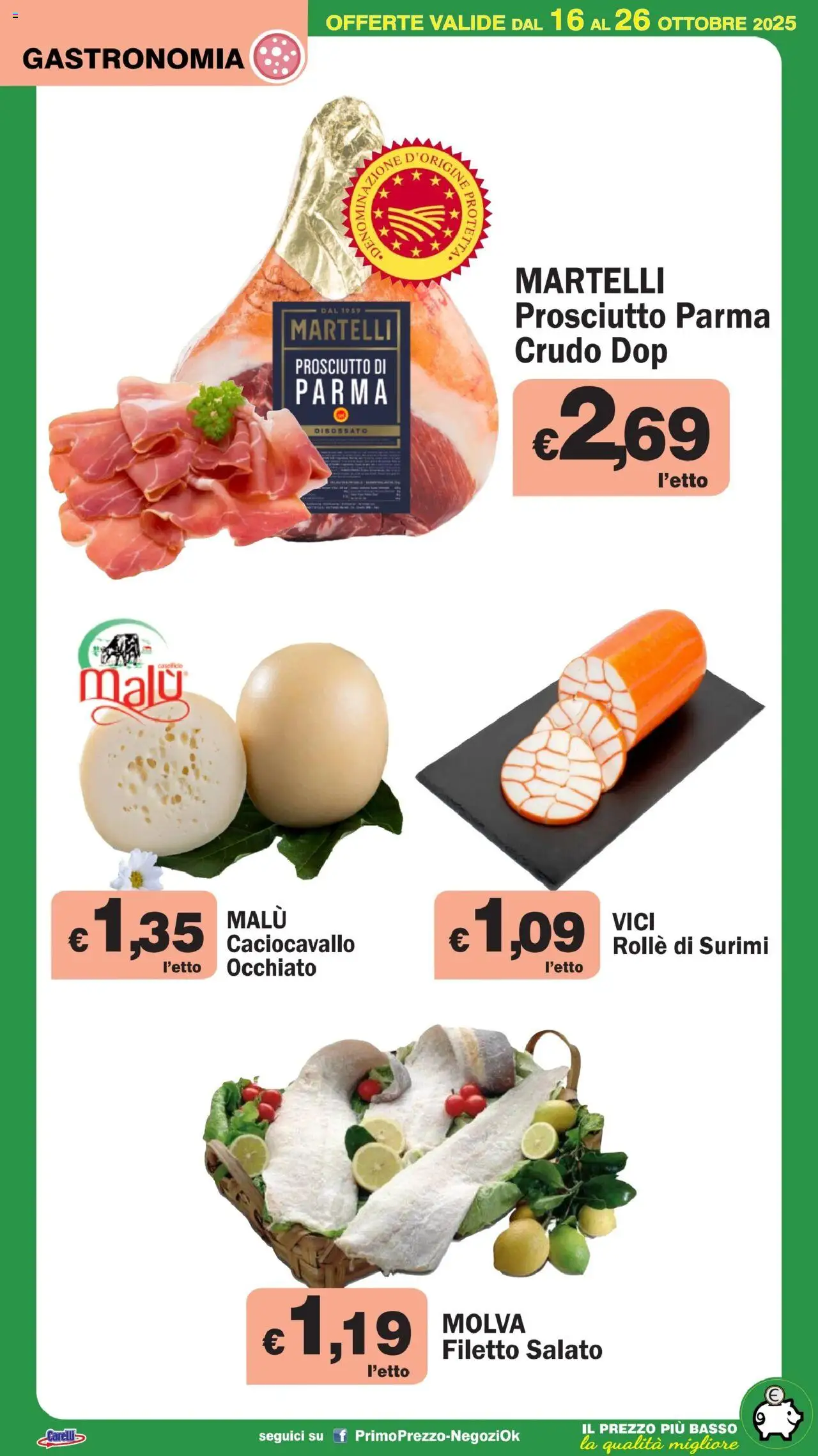 Volantino Primo Prezzo del 16.10.2025 | Pagina: 40 | Prodotti: Prosciutto di Parma, Surimi, Prosciutto