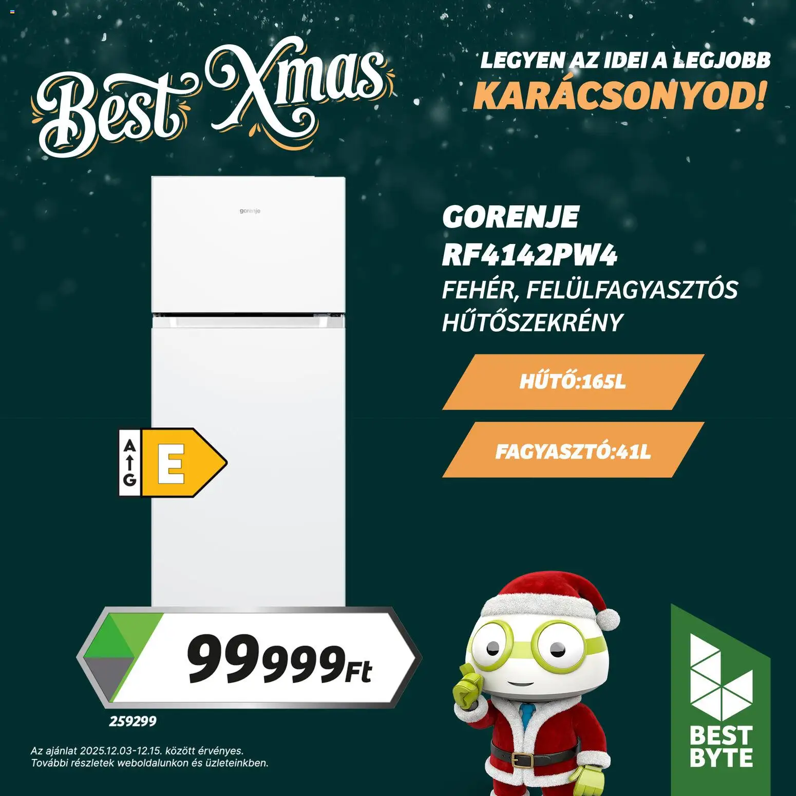 Best Byte akciós ujság - amely érvényes a következő dátumtól: 03.12.2025 | Oldal: 5 | Termékek: Hűtőszekrény