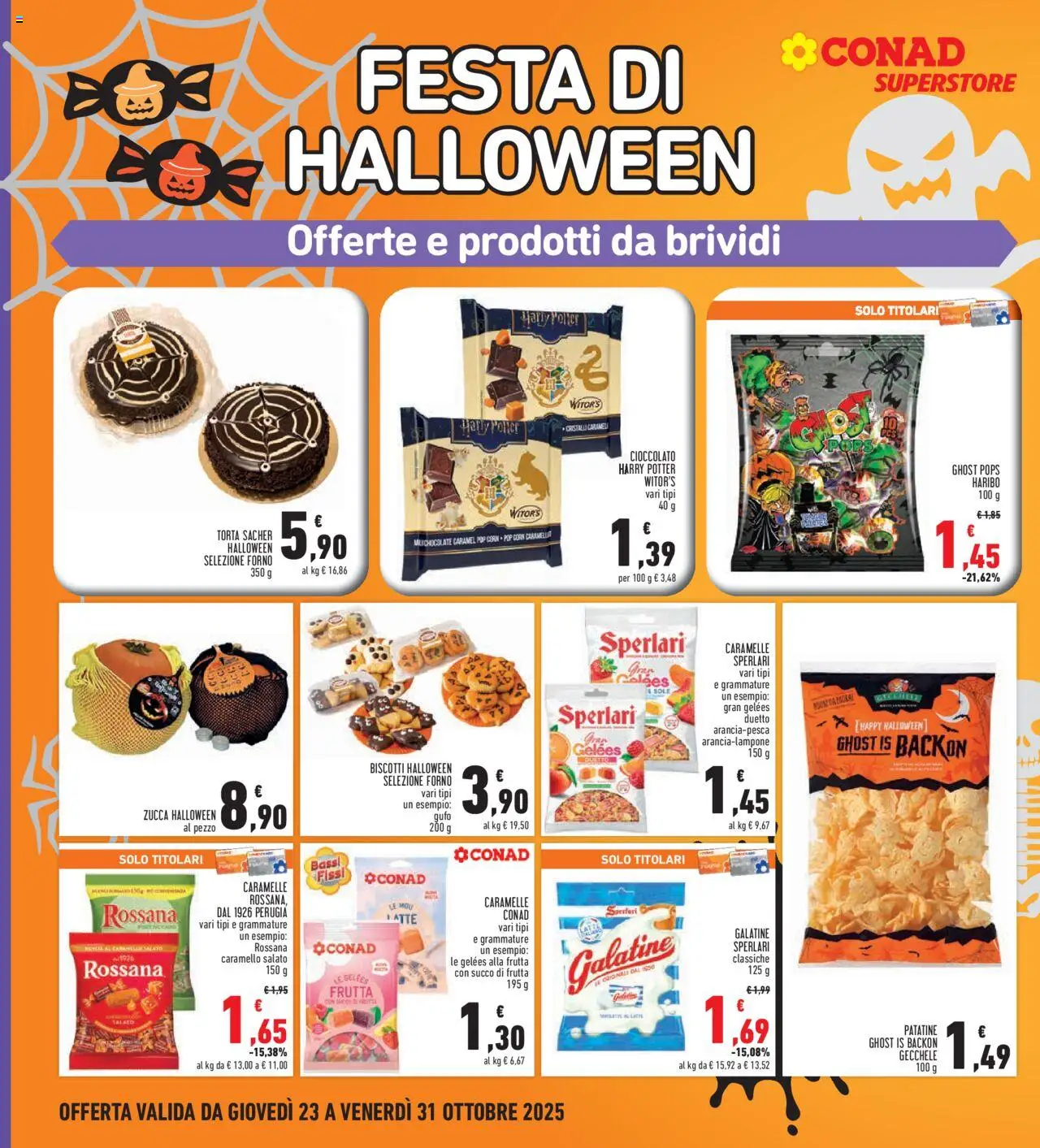 Volantino Conad del 23.10.2025 | Pagina: 16 | Prodotti: Succo, Caramelle, Patatine, Frutta