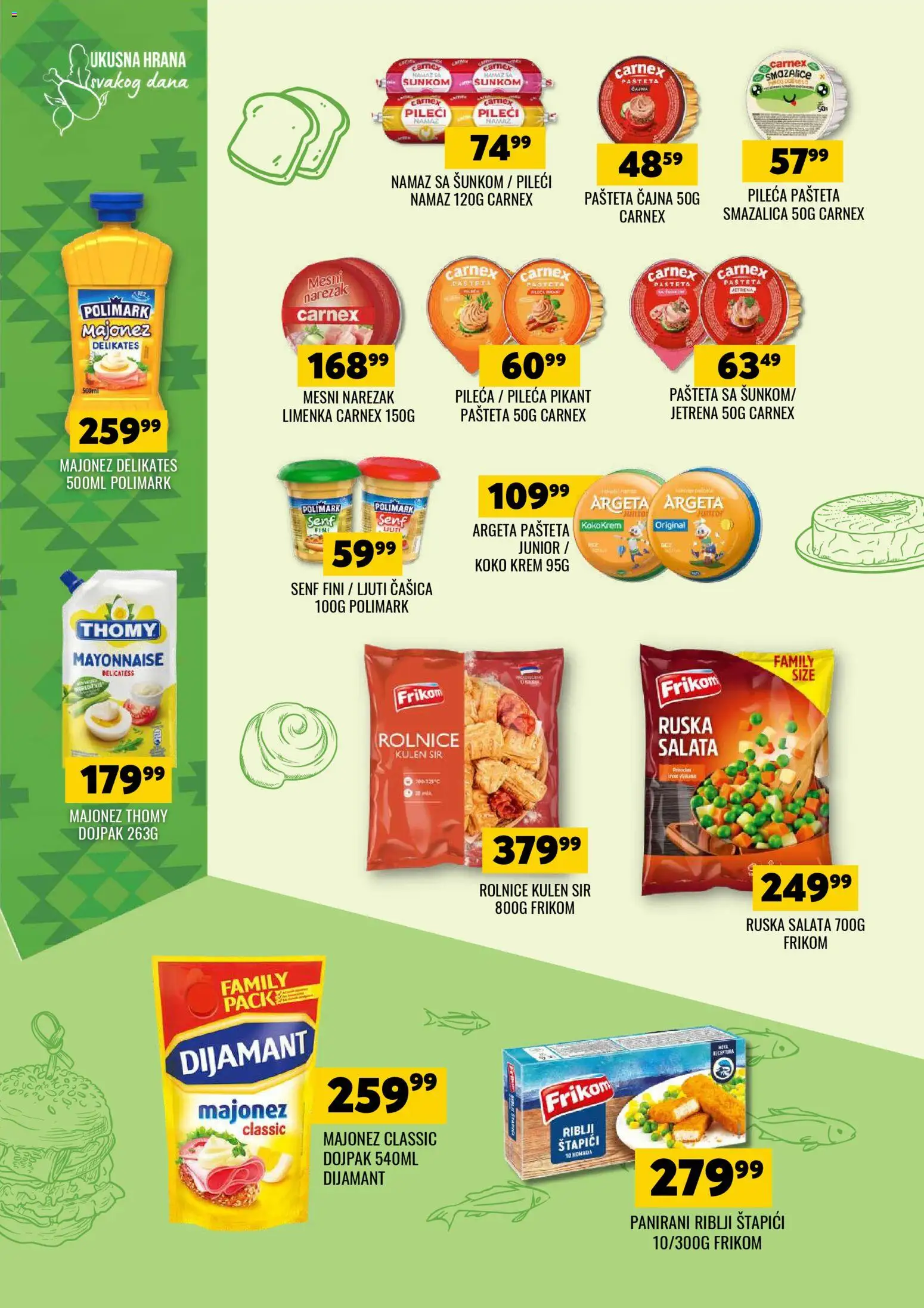 Tekijanka katalog - važi od 22.10.2025 | Strana: 6 | Proizvode: Ruska salata, Senf, Salata, Mesni narezak