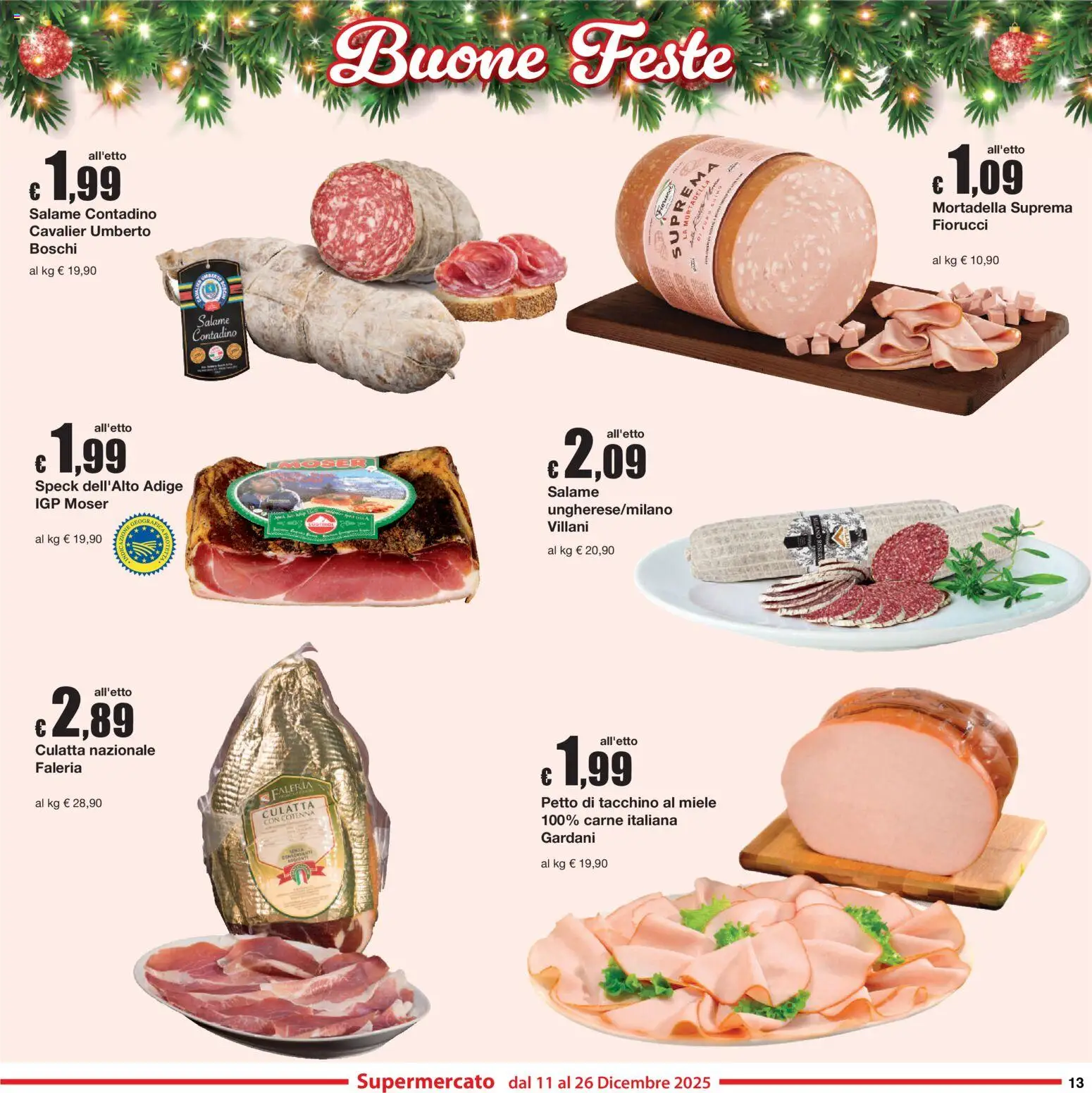 Volantino Sì con Te del 11.12.2025 | Pagina: 13 | Prodotti: Salame, Tacchino, Menta, Miele