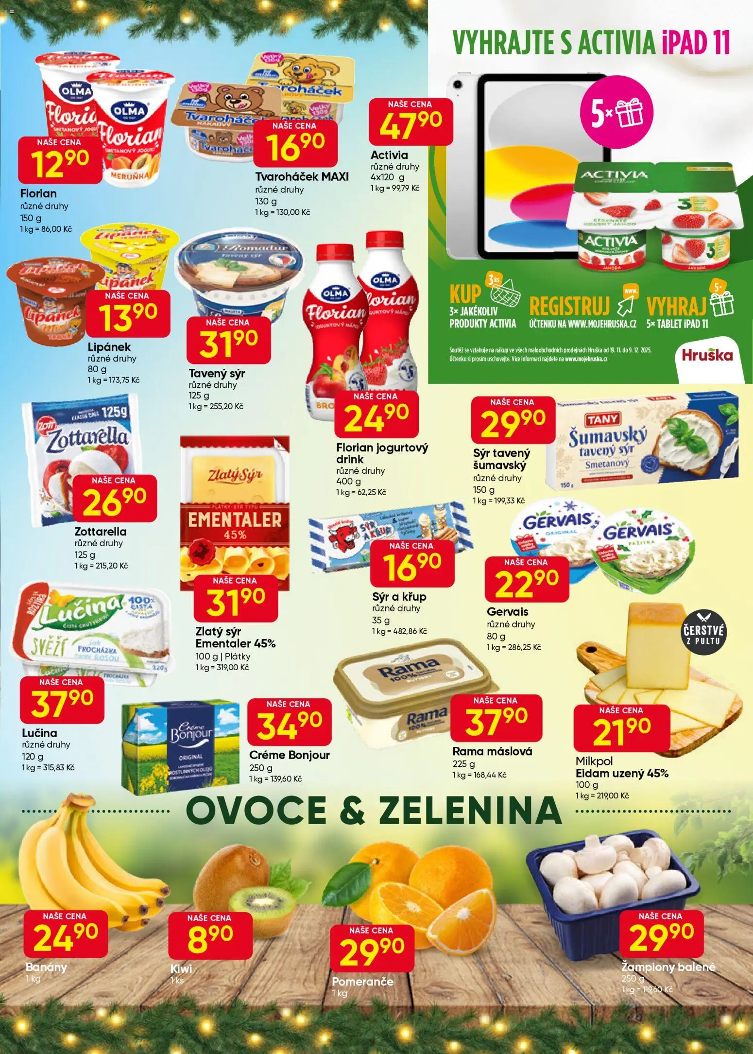 Hruška leták od 03.12.2025 | Strana: 3 | Produkty: Tavený sýr, Ovoce, Rama, Tablet