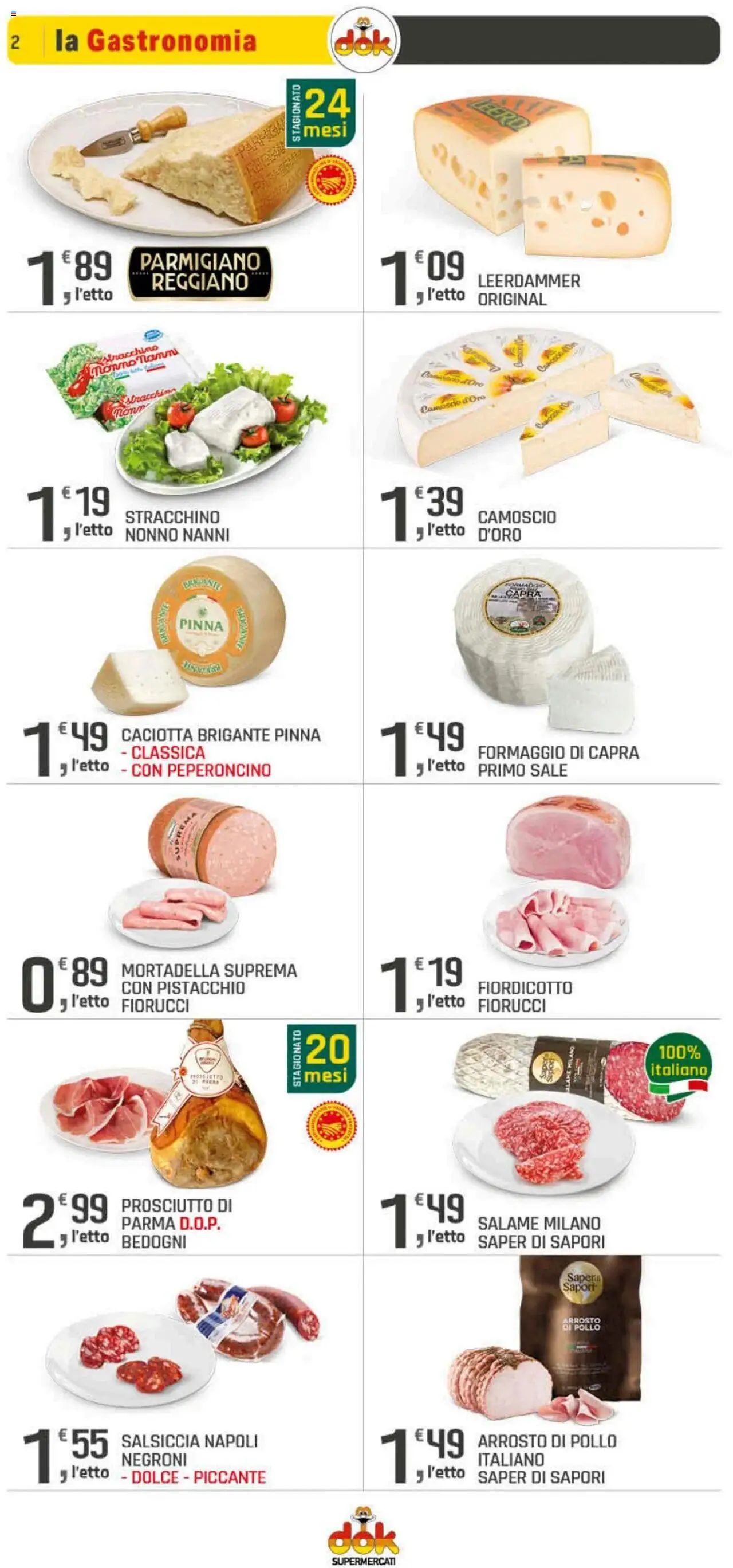 Volantino DOK del 08.08.2025 | Pagina: 2 | Prodotti: Arrosto, Prosciutto, Salsiccia, Stracchino