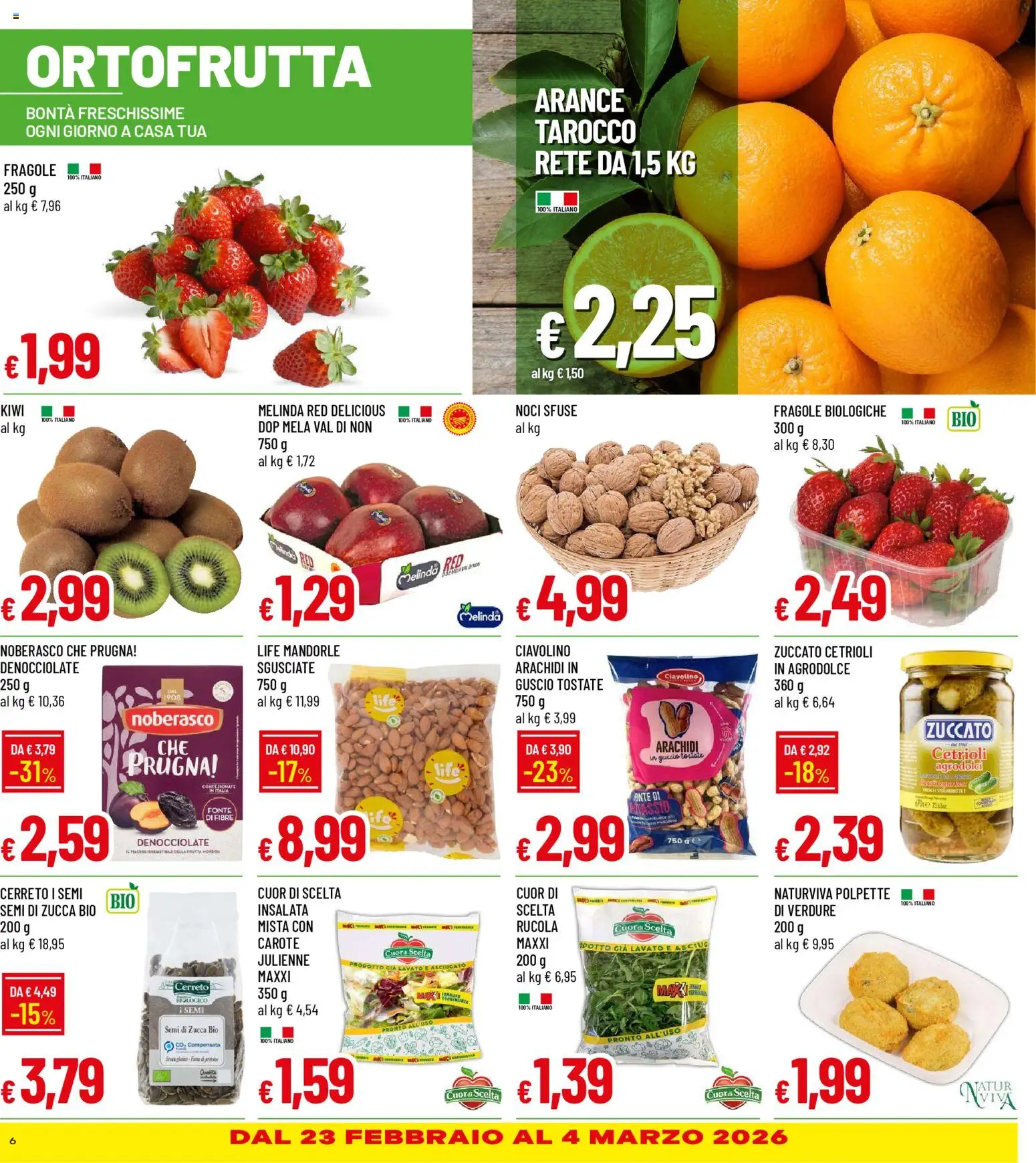 Volantino Galassia del 19.02.2026 | Pagina: 6 | Prodotti: Kiwi, Frutta, Carote, Semi di zucca