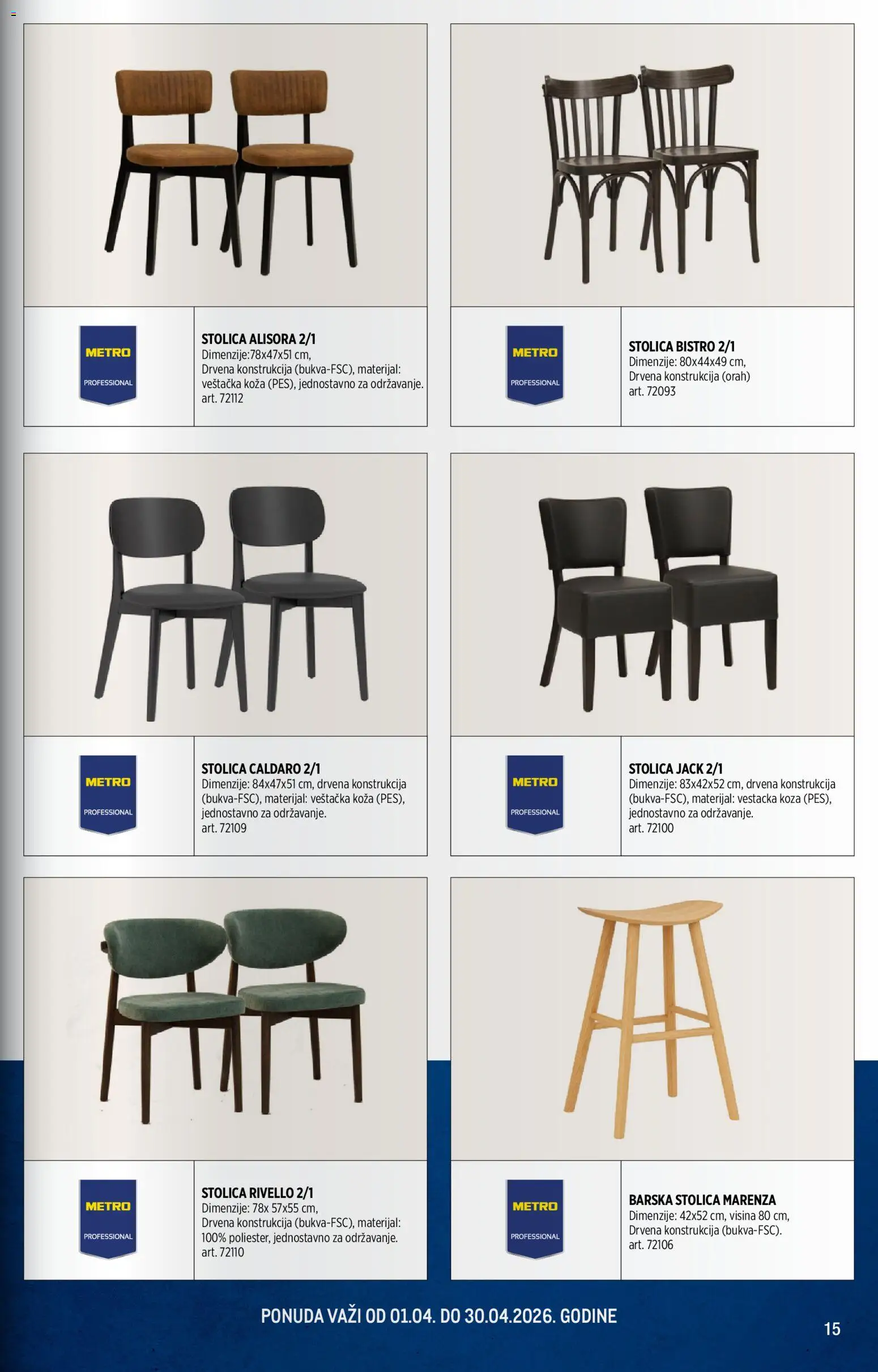 Metro katalog - važi od 01.04.2026 | Strana: 15 | Proizvode: Stolica, Orah, Barska stolica
