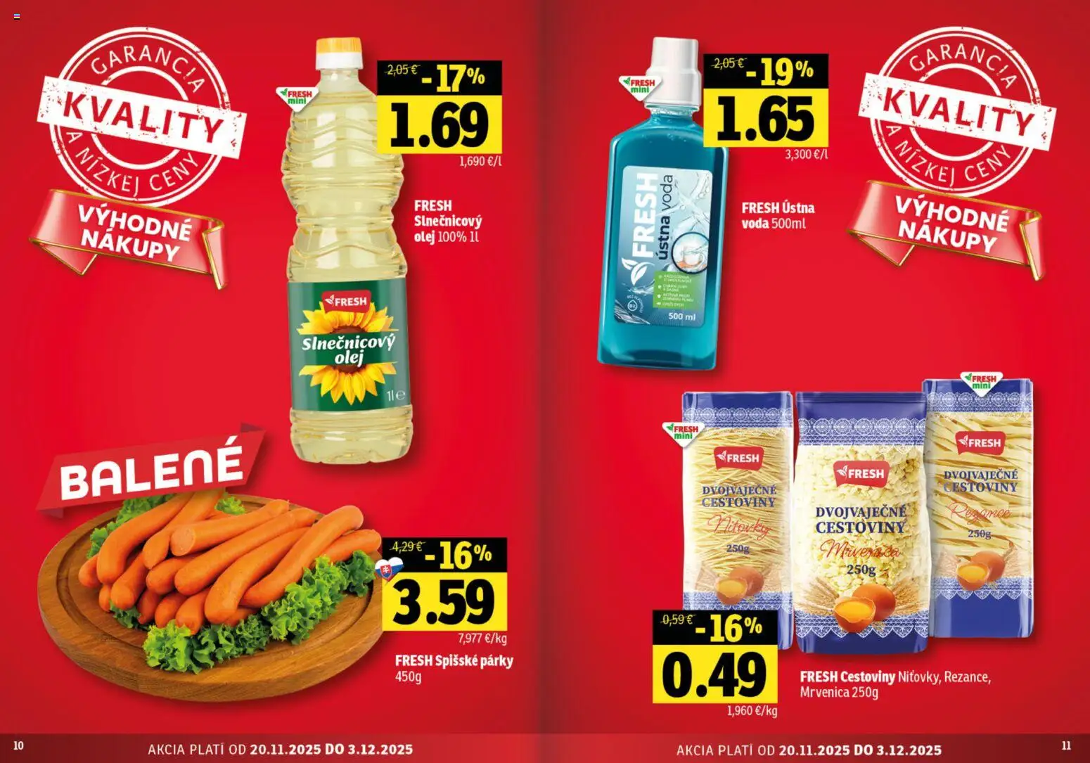 Nové Fresh akcie – leták je platný od 20.11.2025 | Strana: 6 | Produkty: Olej, Cestoviny, Voda, Párky