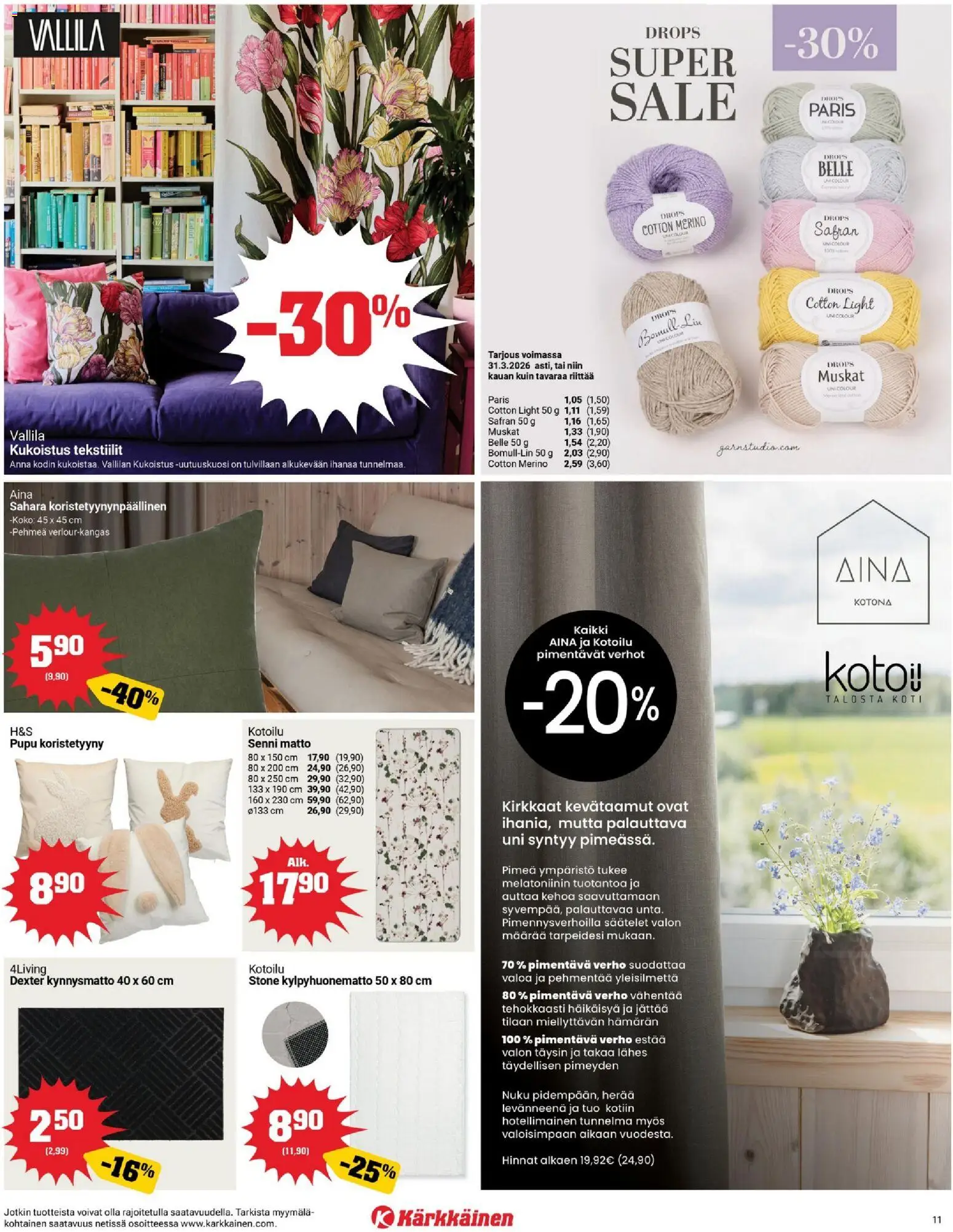 Kärkkäinen tarjoukset – voimassa 18.03.2026 alkaen | Sivu: 11 | Tuotteet: Verho, Matto, Kynnysmatto, Koristetyyny
