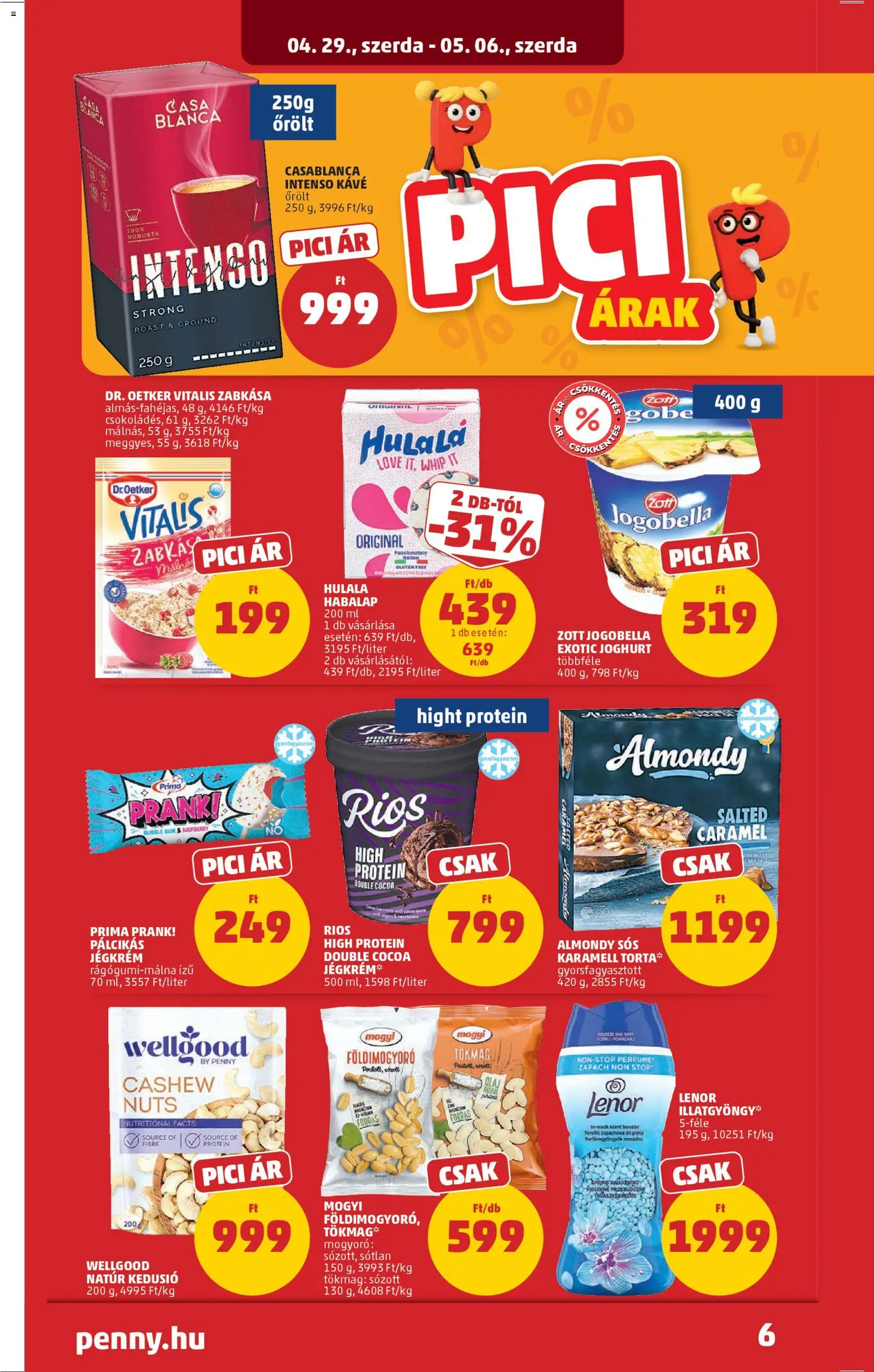 PENNY akciós ujság - amely érvényes a következő dátumtól: 29.04.2026 | Oldal: 8 | Termékek: Mogyoró, Zabkása, Protein, Pálcikás jégkrém