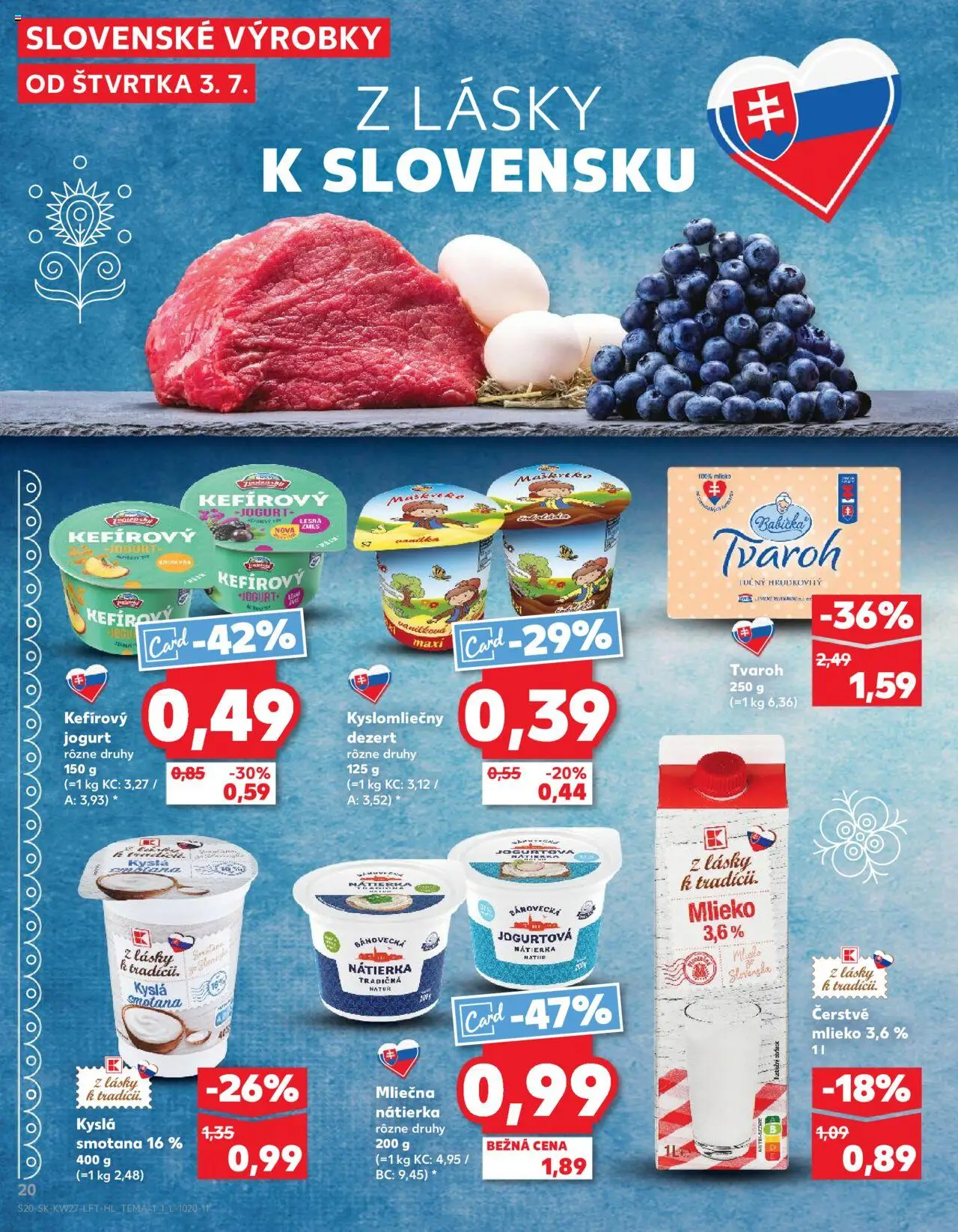 Kaufland Bratislava-Dúbravka │ platný od 03.07.2025 | Strana: 20 | Produkty: Mlieko, Jogurt, Smotana, Tvaroh