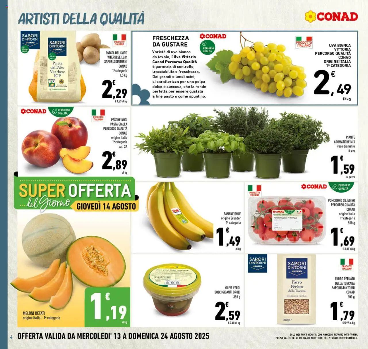 Volantino Conad del 13.08.2025 | Pagina: 4 | Prodotti: Banane, Pomodoro, Pasta, Farro
