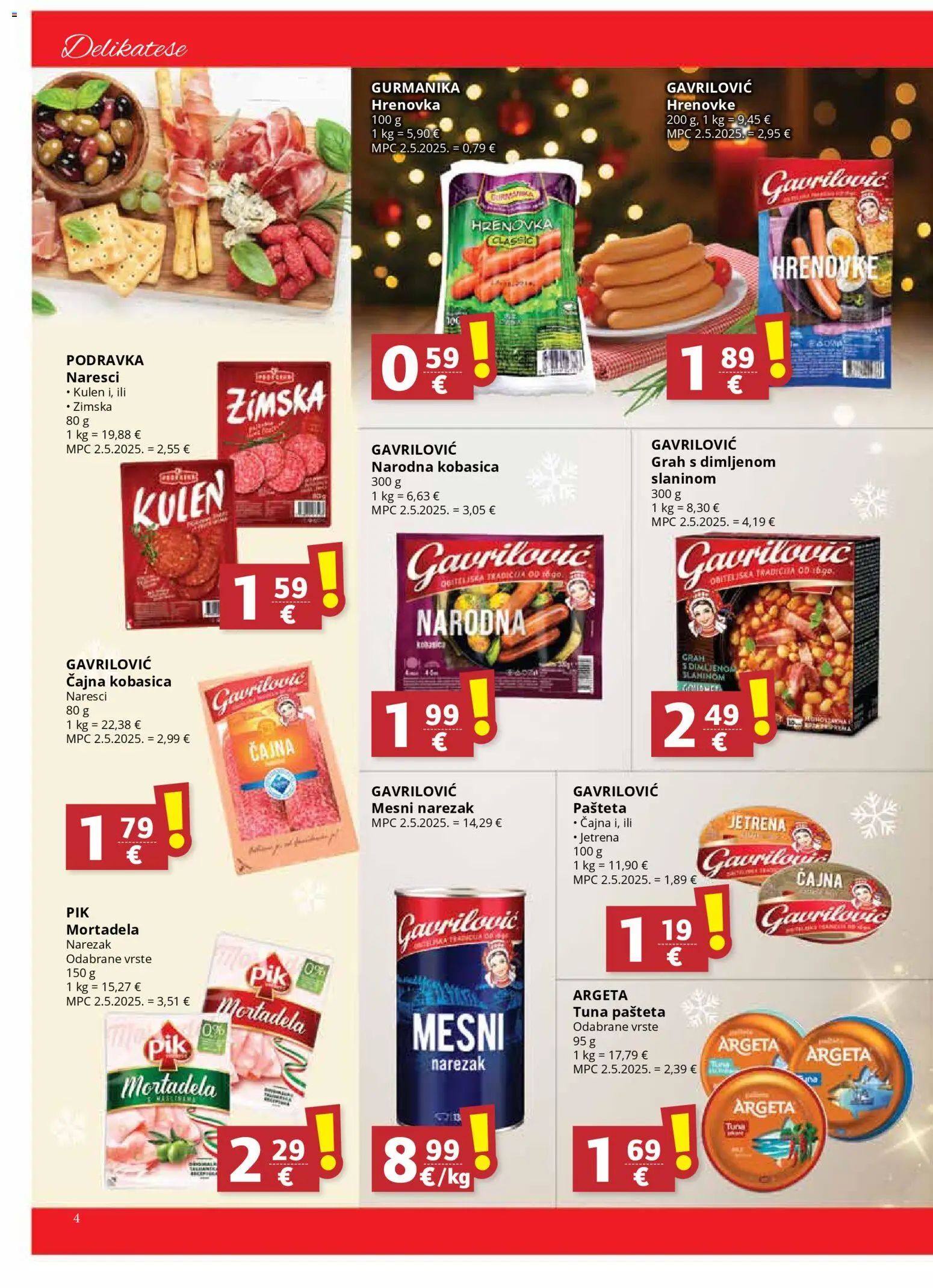 Ultra Gros katalog | vrijedi od 17.12.2025 | Stranica: 4 | Proizvodi: Hrenovke, Narezak, Kobasica, Kulen