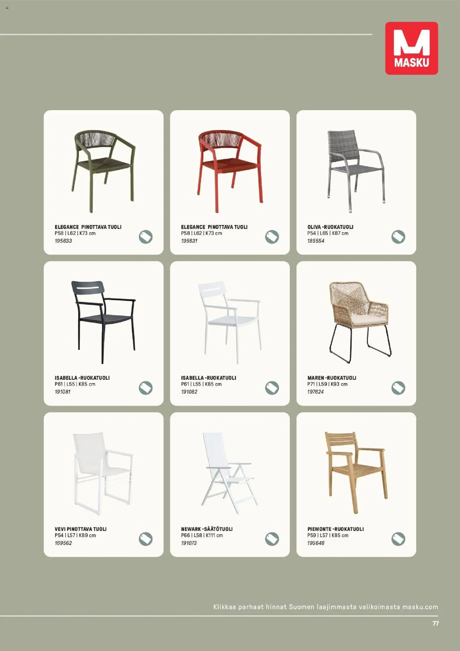 Masku tarjoukset – voimassa 09.03.2026 alkaen | Sivu: 77 | Tuotteet: Tuoli, Pinottava tuoli