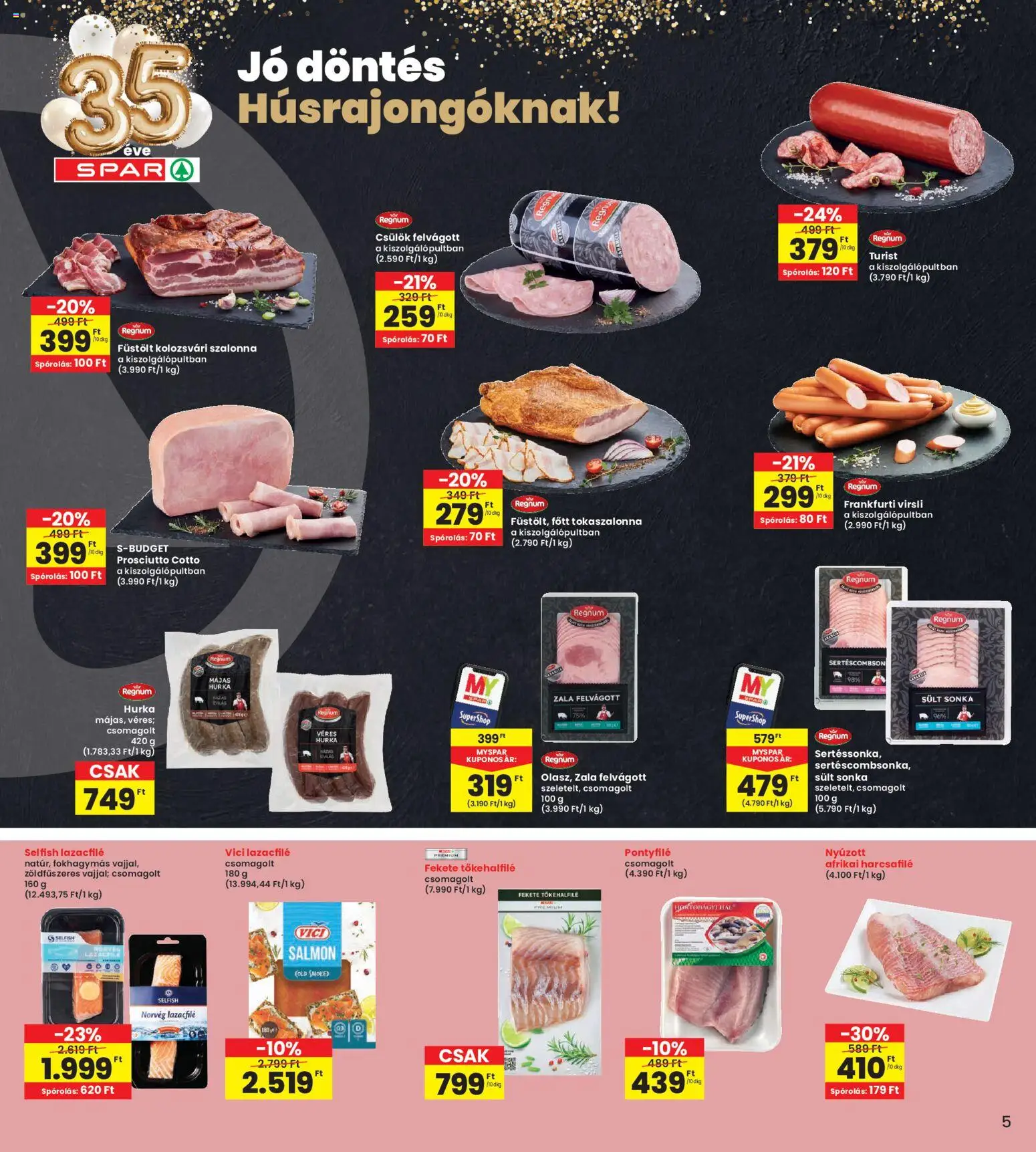 Interspar akciós ujság - amely érvényes a következő dátumtól: 29.01.2026 | Oldal: 5 | Termékek: Virsli, Lazacfilé, Szalonna, Felvágott