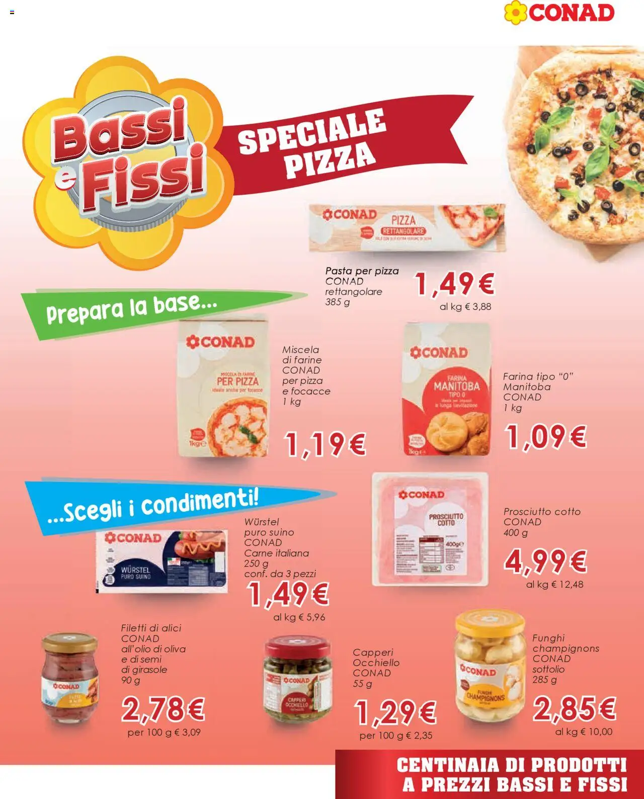 Volantino Conad del 17.09.2025 | Pagina: 4 | Prodotti: Prosciutto Cotto, Olive, Farina, Alici