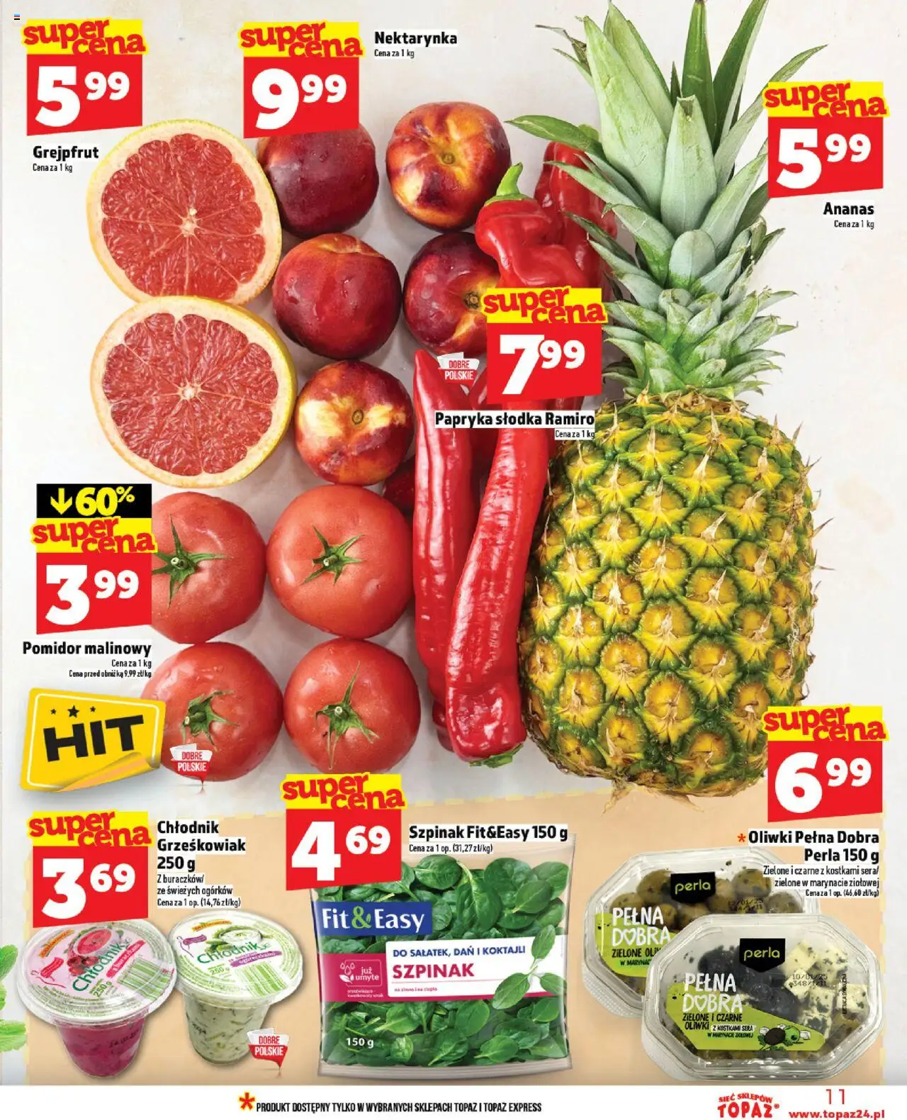 Topaz Gazetka od 07.08.2025 | Strona: 11 | Produkty: Pomidor malinowy, Nektarynka, Ananas, Grejpfrut