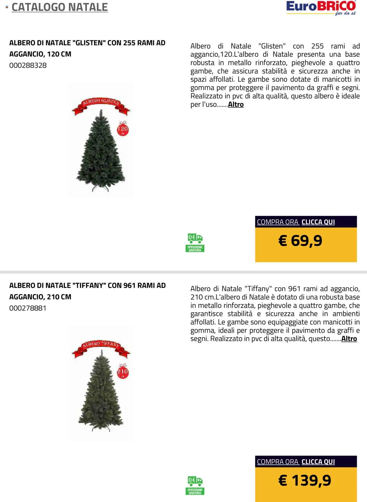 Volantino Eurobrico del 23.07.2025 | Pagina: 6 | Prodotti: Albero di natale, Pavimento