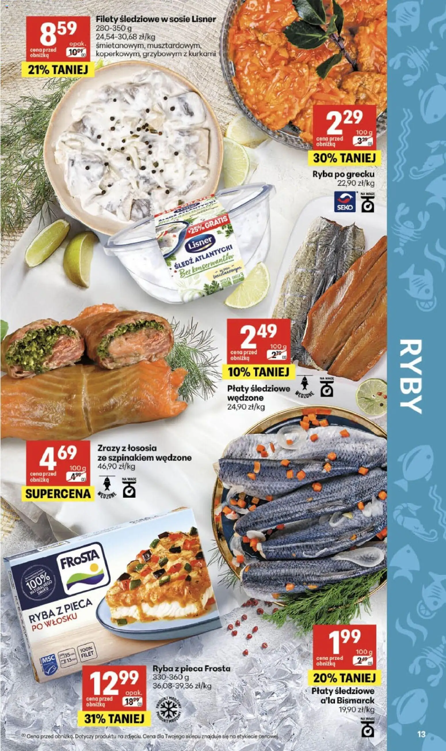 Delikatesy Centrum Gazetka - Sklepy Własne od 05.02.2026 | Strona: 13 | Produkty: Śledź, Ryba po grecku, Ryby, Ryba