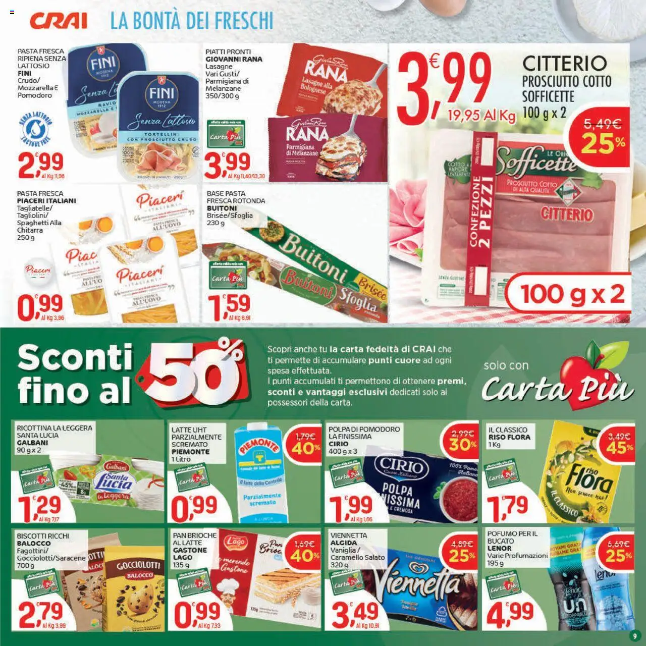 Volantino CRAI del 07.08.2025 | Pagina: 9 | Prodotti: Prosciutto Crudo, Prosciutto Cotto, Latte, Prosciutto