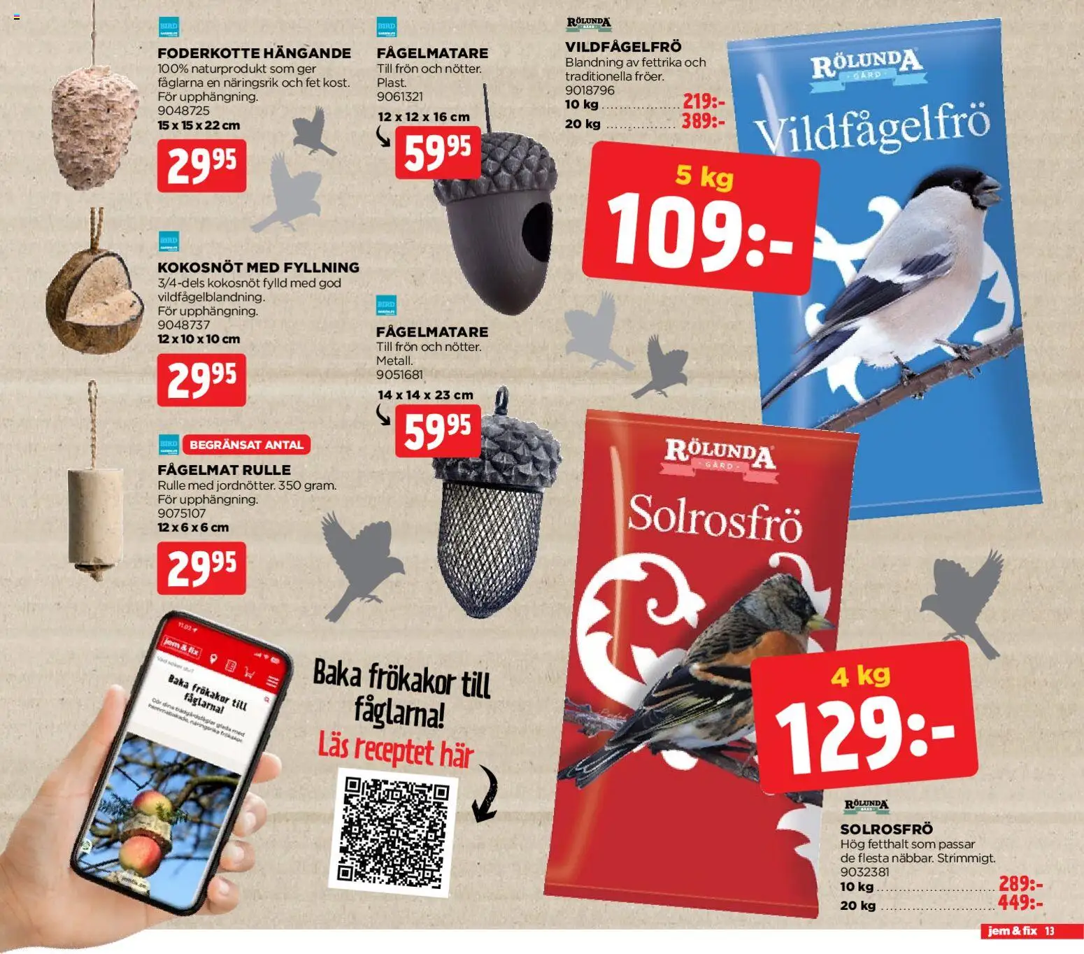 Jem & Fix reklamblad aktuell från 29.12.2025 | Sida: 13 | Produkter: Fågelmat, Fågelmatare