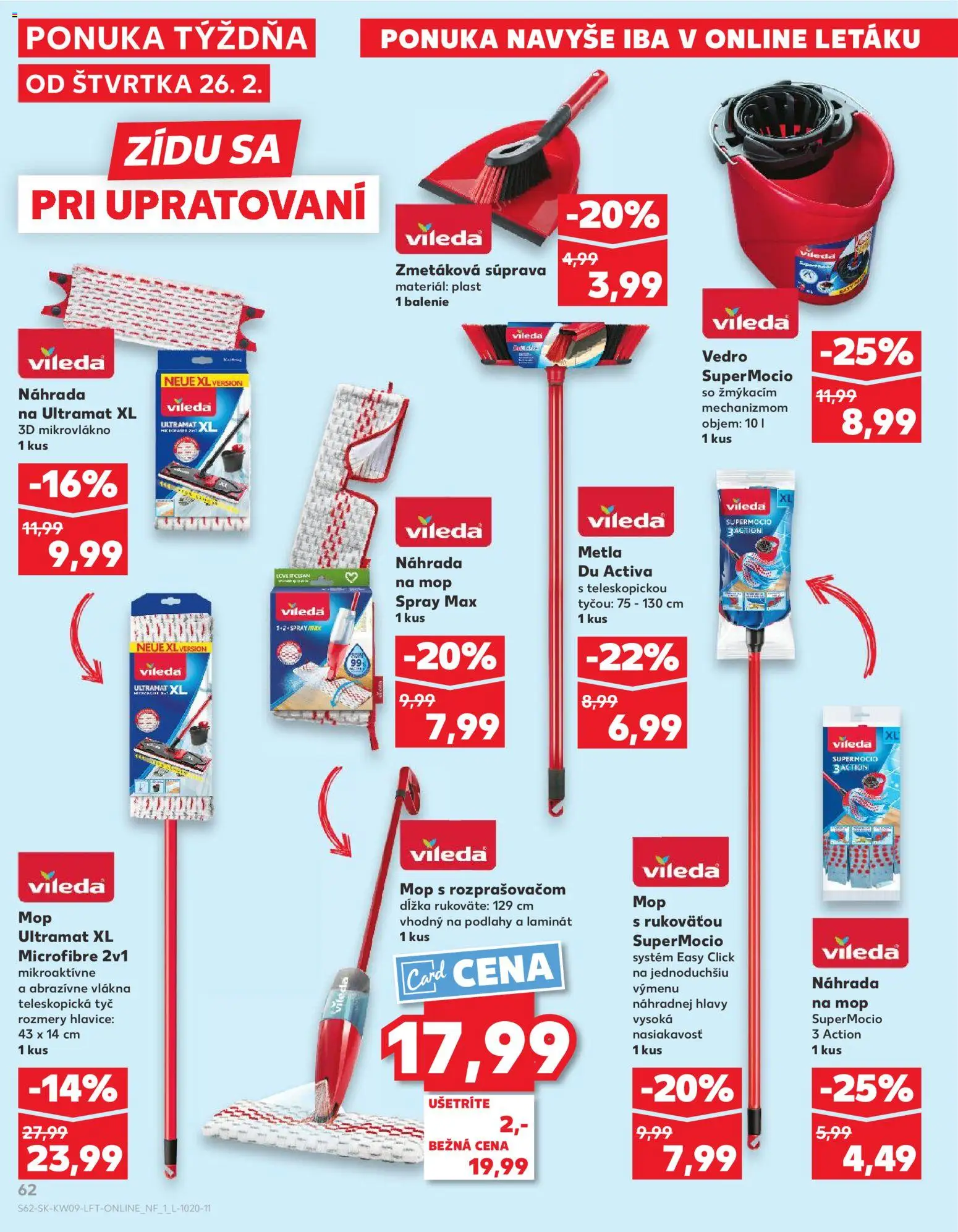 Kaufland SK akciós ujság - amely érvényes a következő dátumtól: 26.02.2026 | Oldal: 62 | Termékek: Só, Vileda