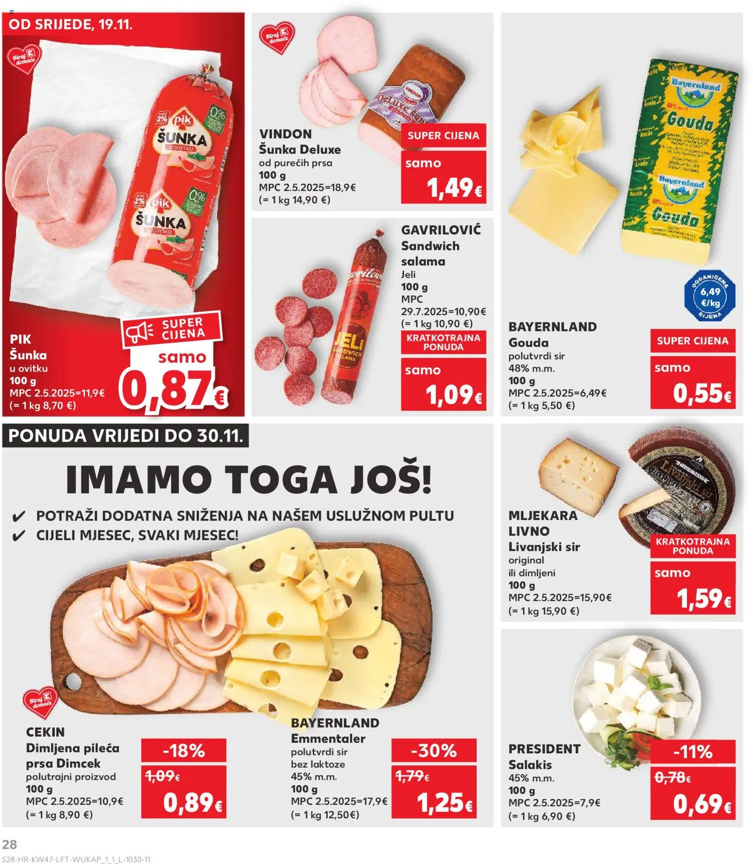 Kaufland HR akciós ujság - amely érvényes a következő dátumtól: 19.11.2025 | Oldal: 28 | Termékek: Gouda