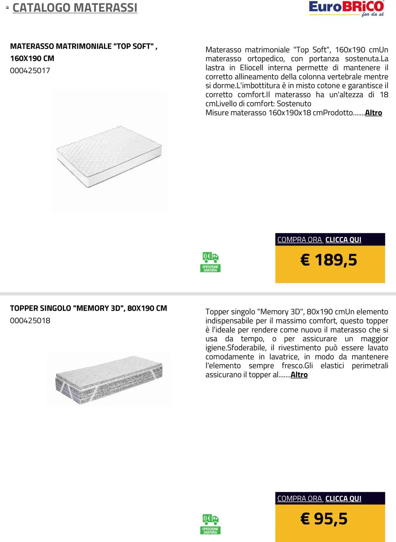 Volantino Eurobrico del 23.07.2025 | Pagina: 13 | Prodotti: Materasso matrimoniale, Top, Materasso, Elastici
