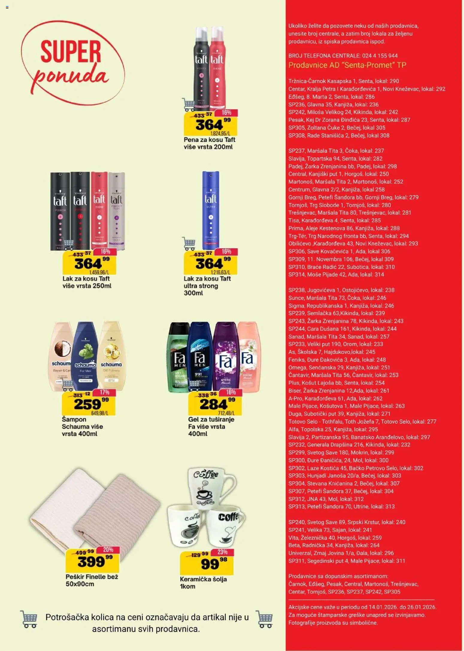 Senta Promet katalog - važi od 14.01.2026 | Strana: 16 | Proizvode: Kolica, Šampon, Lak za kosu, Šolja