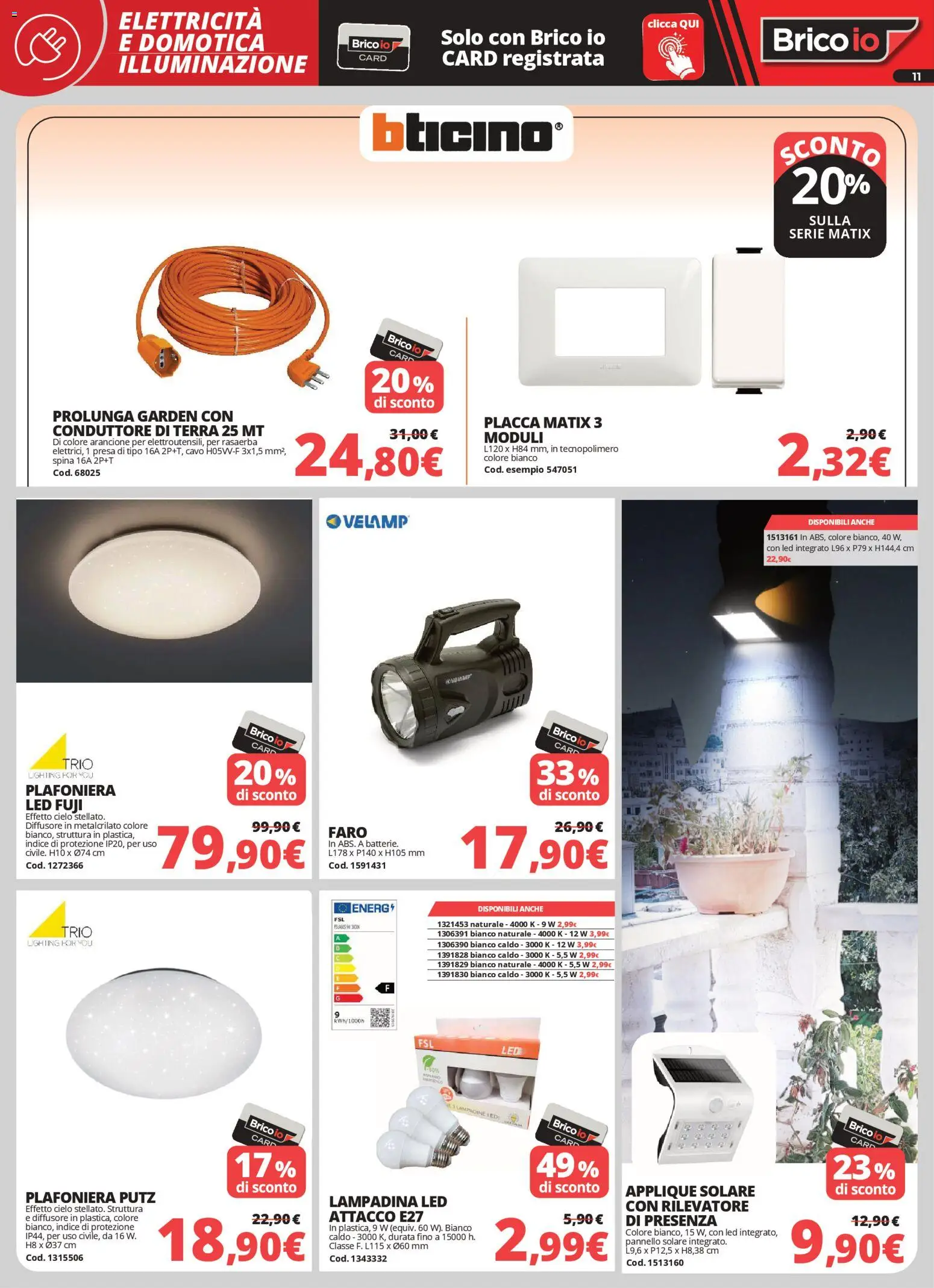 Volantino Brico io del 05.03.2026 | Pagina: 11 | Prodotti: Rasaerba, Cavo, Presa, Terra