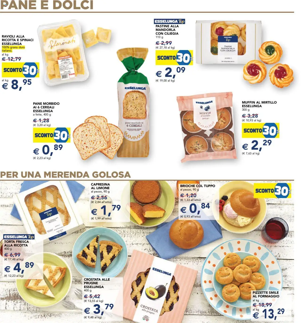 Volantino Esselunga S del 14.08.2025 | Pagina: 15 | Prodotti: Pane, Formaggio, Muffin, Torta