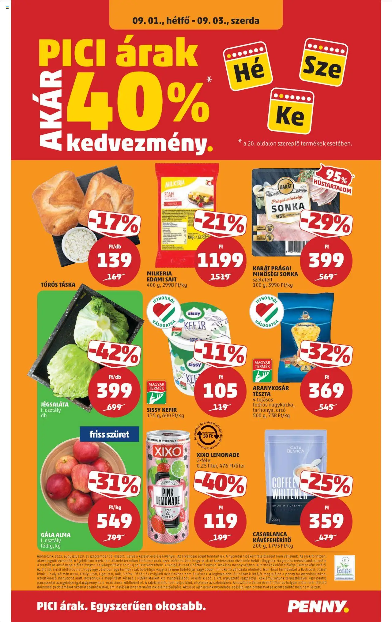 PENNY akciós ujság - amely érvényes a következő dátumtól: 28.08.2025 | Oldal: 22 | Termékek: Jégsaláta, Túrós táska, Edami sajt, Sonka