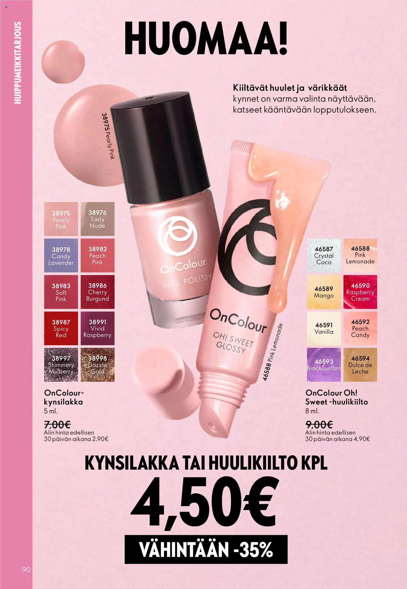 Oriflame - Esite 04 – voimassa 11.03.2026 alkaen | Sivu: 90 | Tuotteet: Mango, Huulikiilto, Kynsilakka