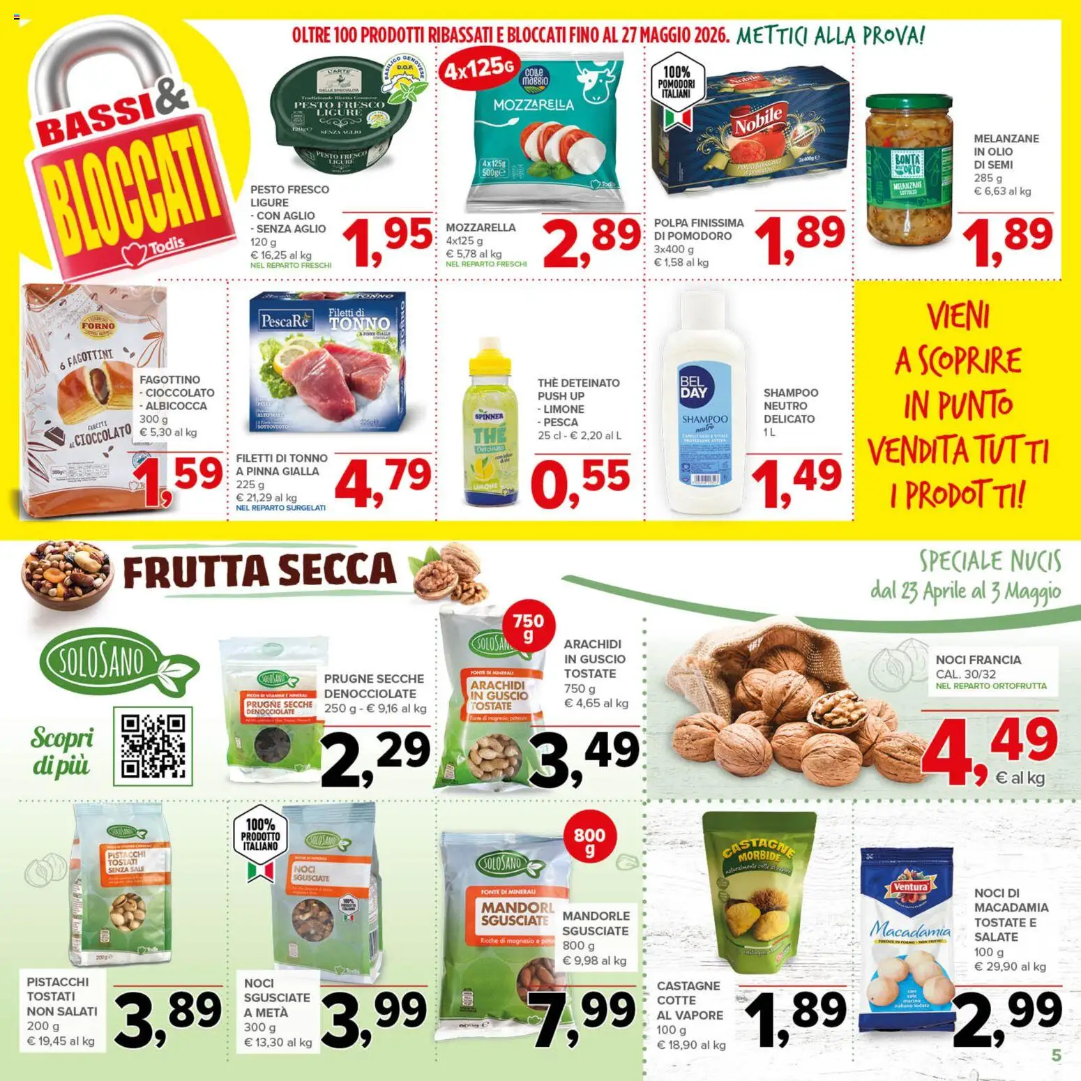 Volantino Todis del 23.04.2026 | Pagina: 5 | Prodotti: Frutta, Pomodori, Melanzane, Pistacchi
