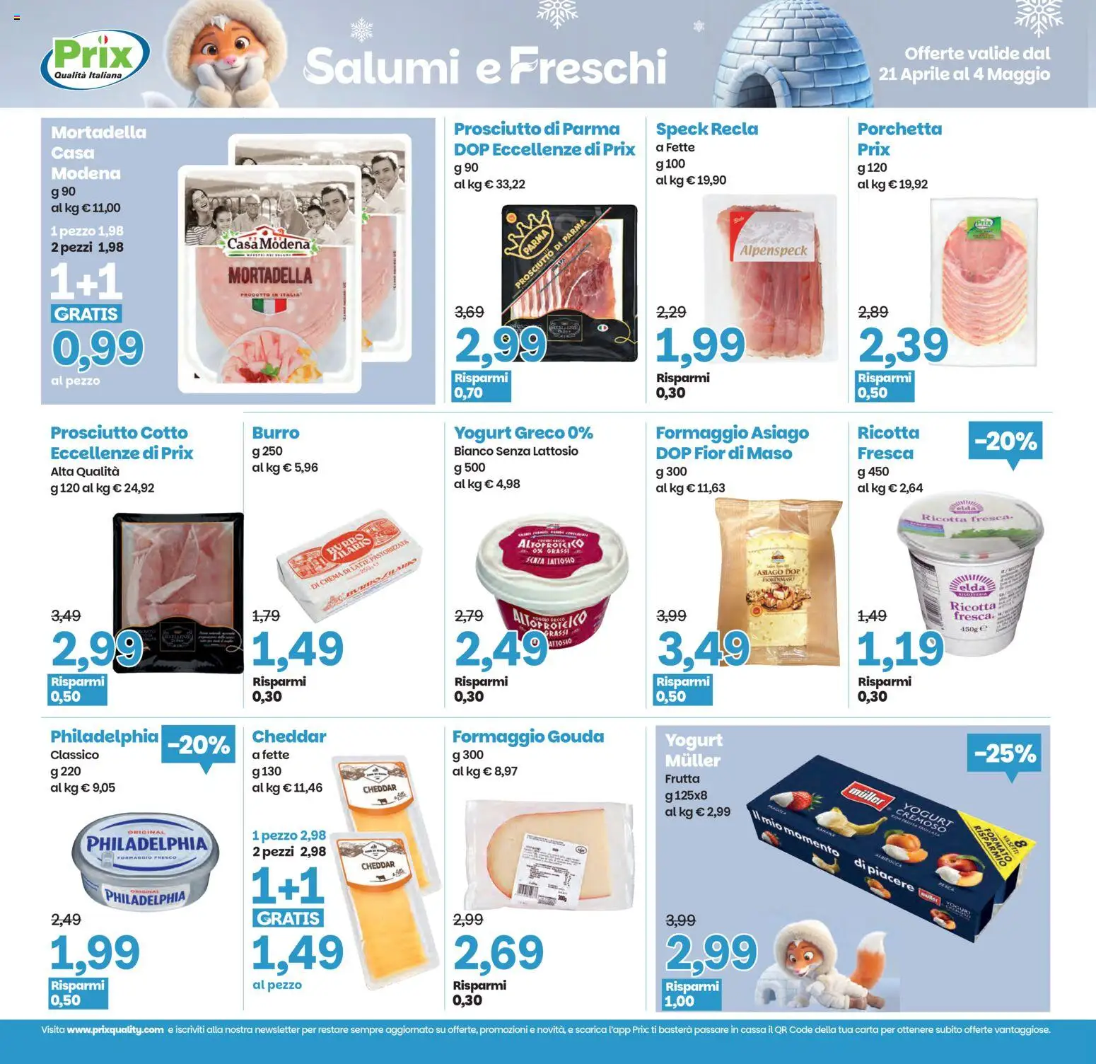 Volantino Prix del 21.04.2026 | Pagina: 17 | Prodotti: Yogurt greco, Frutta, Pesca, Mortadella