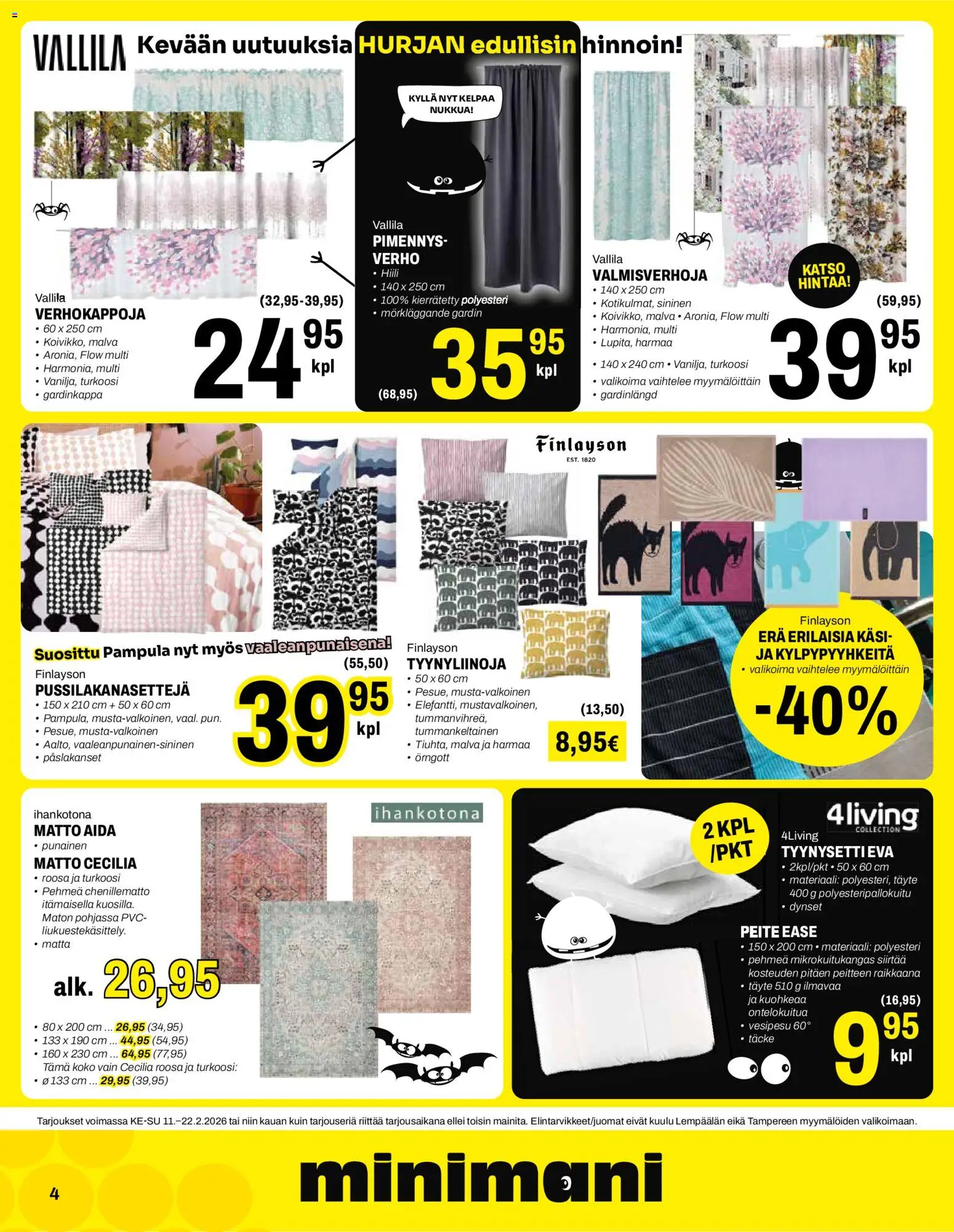 Minimani tarjoukset – voimassa 11.02.2026 alkaen | Sivu: 4 | Tuotteet: Tyynysetti, Verho, Matto