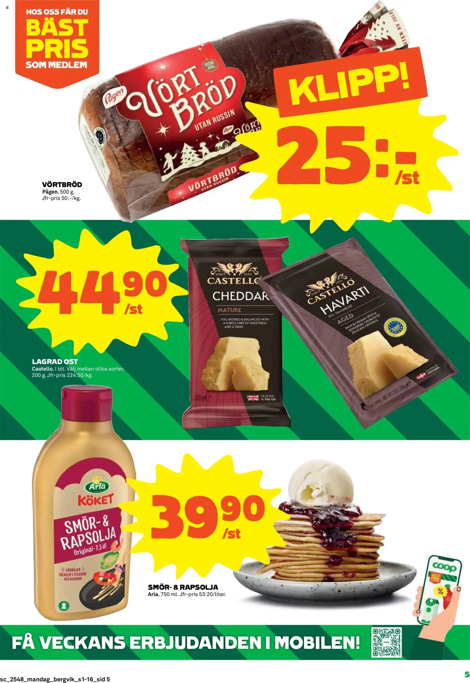 Stora Coop reklamblad aktuell från 24.11.2025 | Sida: 5 | Produkter: Cheddar, Smör, Rapsolja, Bröd