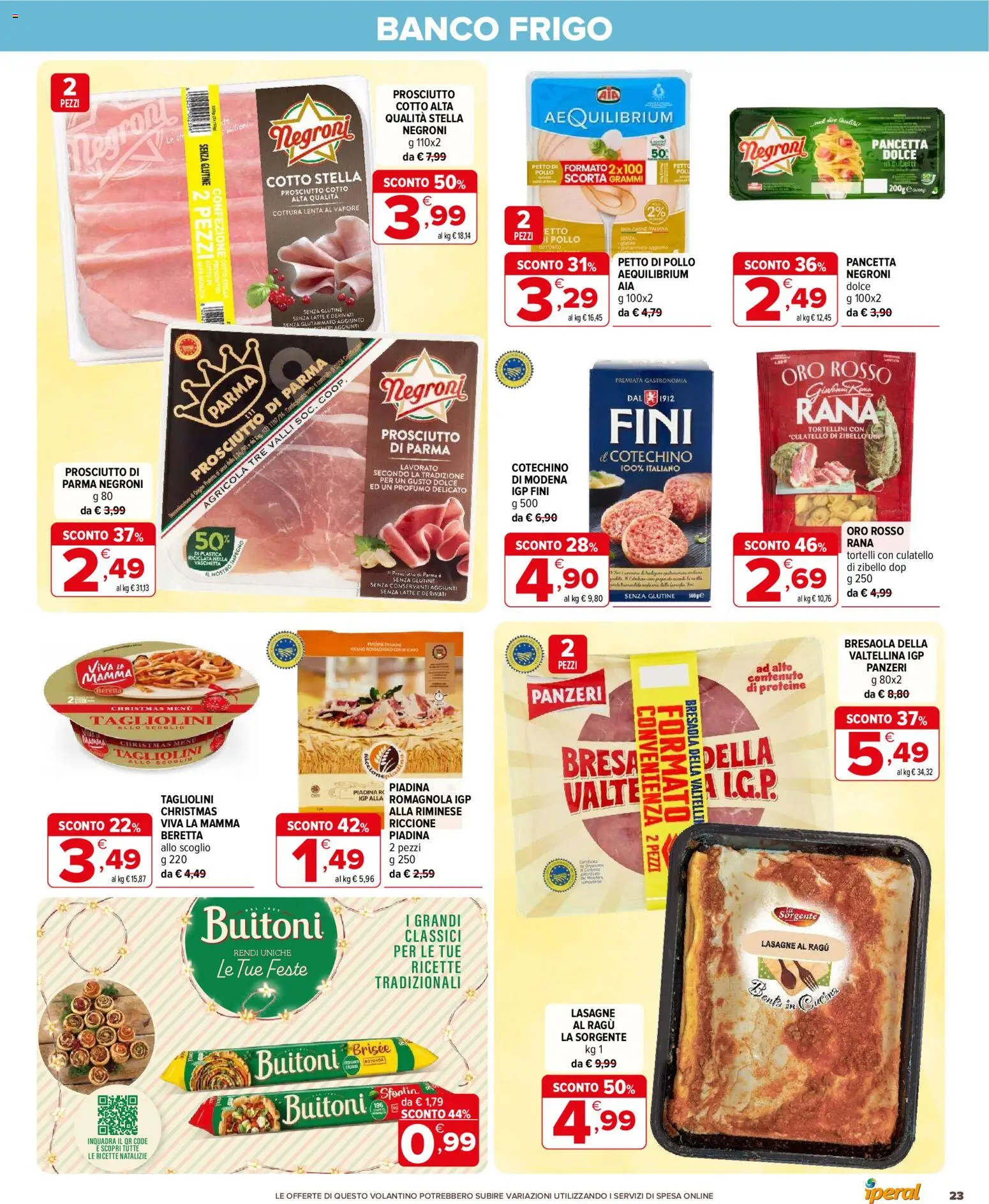 Volantino Iperal del 11.12.2025 | Pagina: 23 | Prodotti: Petto di Pollo, Prosciutto Cotto, Pancetta, Piadina