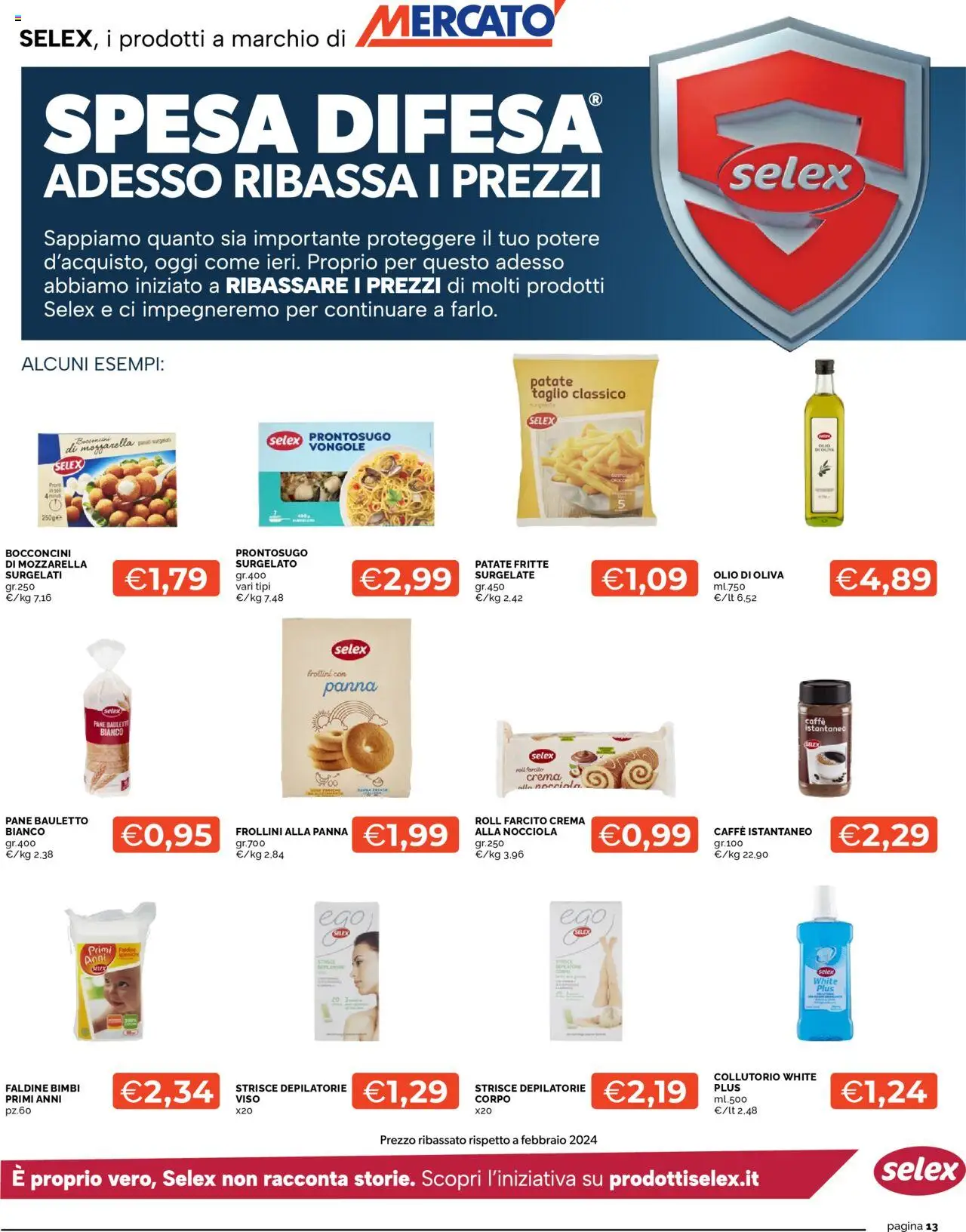 Volantino Mercatò del 11.08.2025 | Pagina: 13 | Prodotti: Pane, Caffè, Collutorio, Olio di Oliva