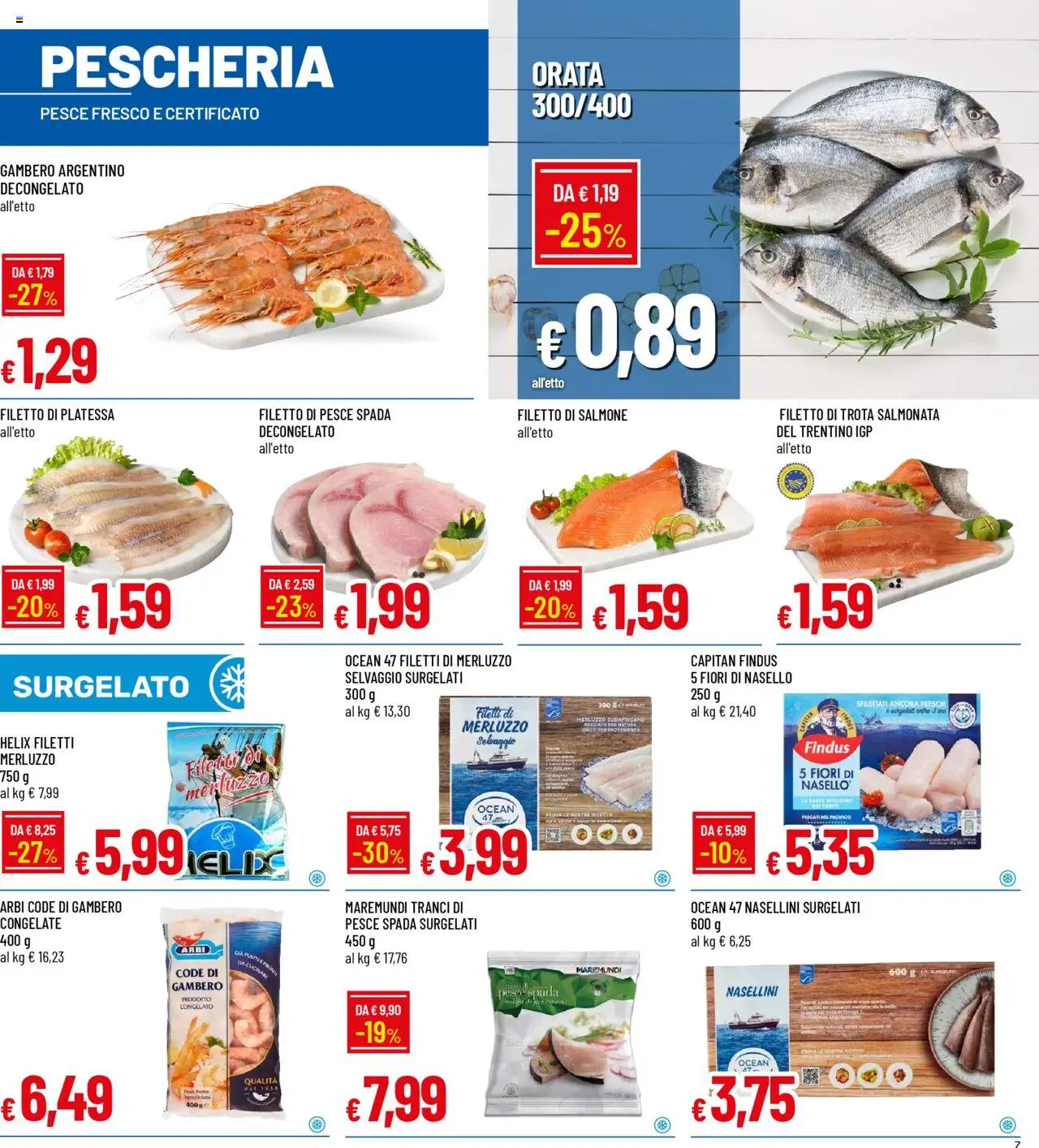 Volantino Galassia del 08.09.2025 | Pagina: 7 | Prodotti: Pesce, Trota, Nasello, Pesce spada