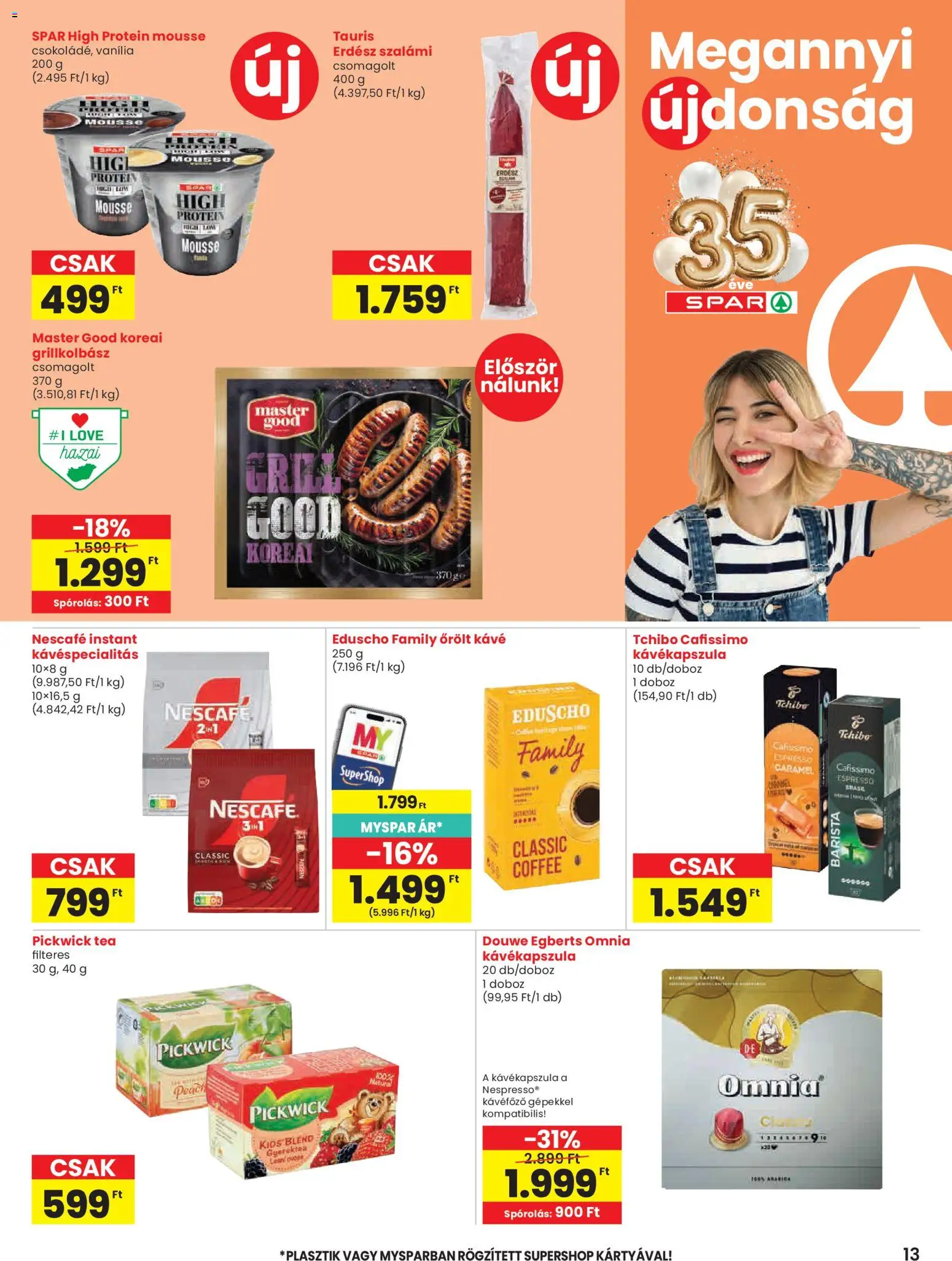 Spar akciós ujság - amely érvényes a következő dátumtól: 30.04.2026 | Oldal: 13 | Termékek: Nescafé, Grillkolbász, Cafissimo, Szalámi