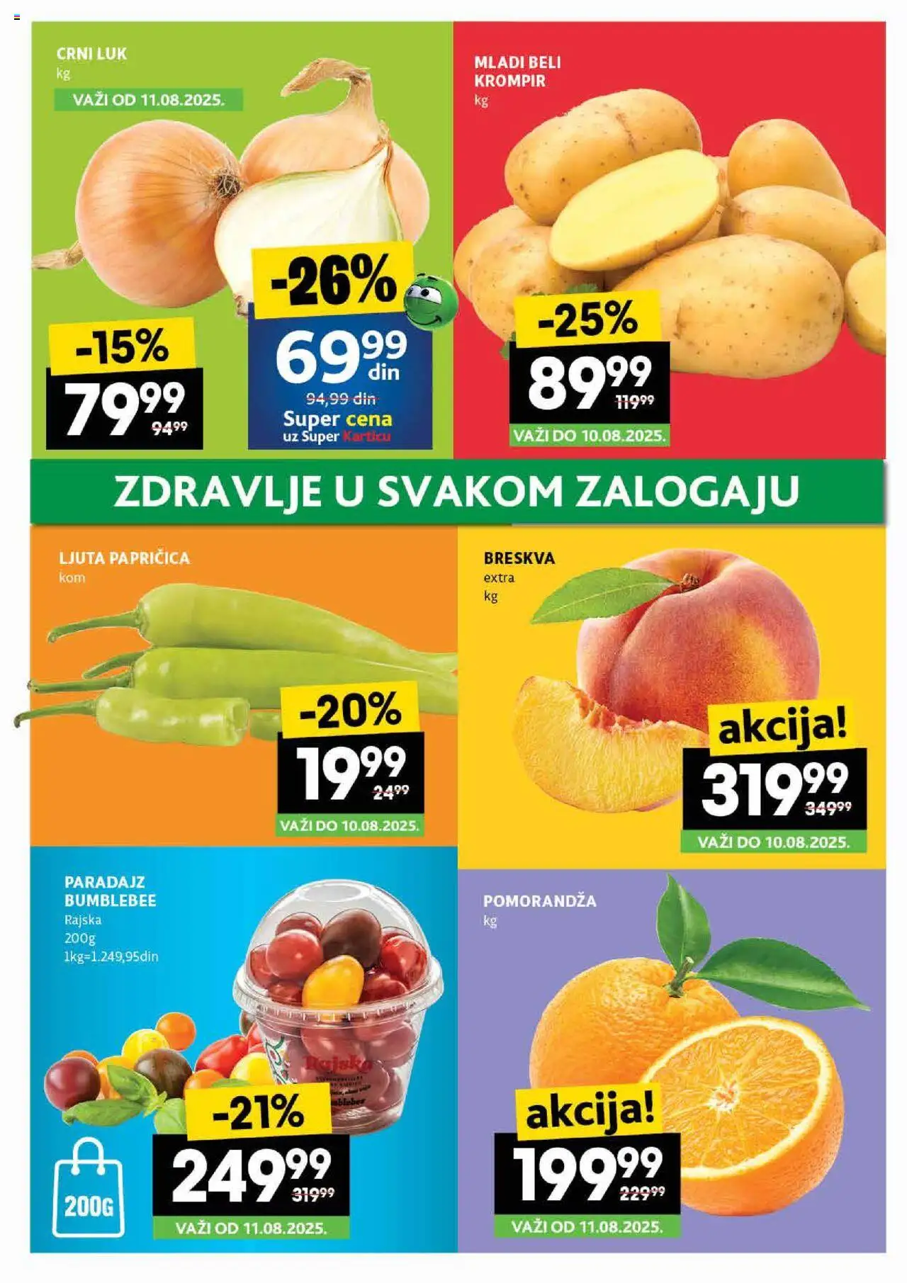 Idea katalog - važi od 07.08.2025 | Strana: 13 | Proizvode: Crni luk, Pomorandza, Beli krompir, Breskva