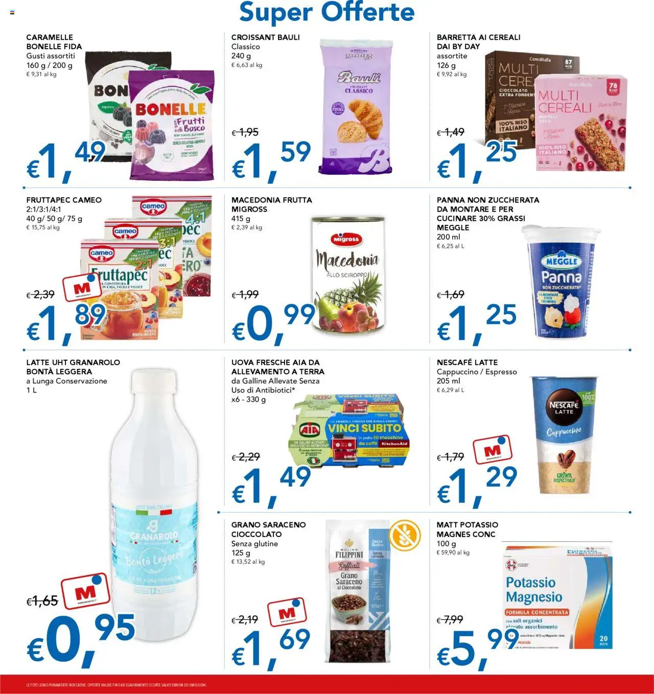 Volantino Migross del 13.08.2025 | Pagina: 8 | Prodotti: Uova, Cioccolato, Frutta, Mirtilli