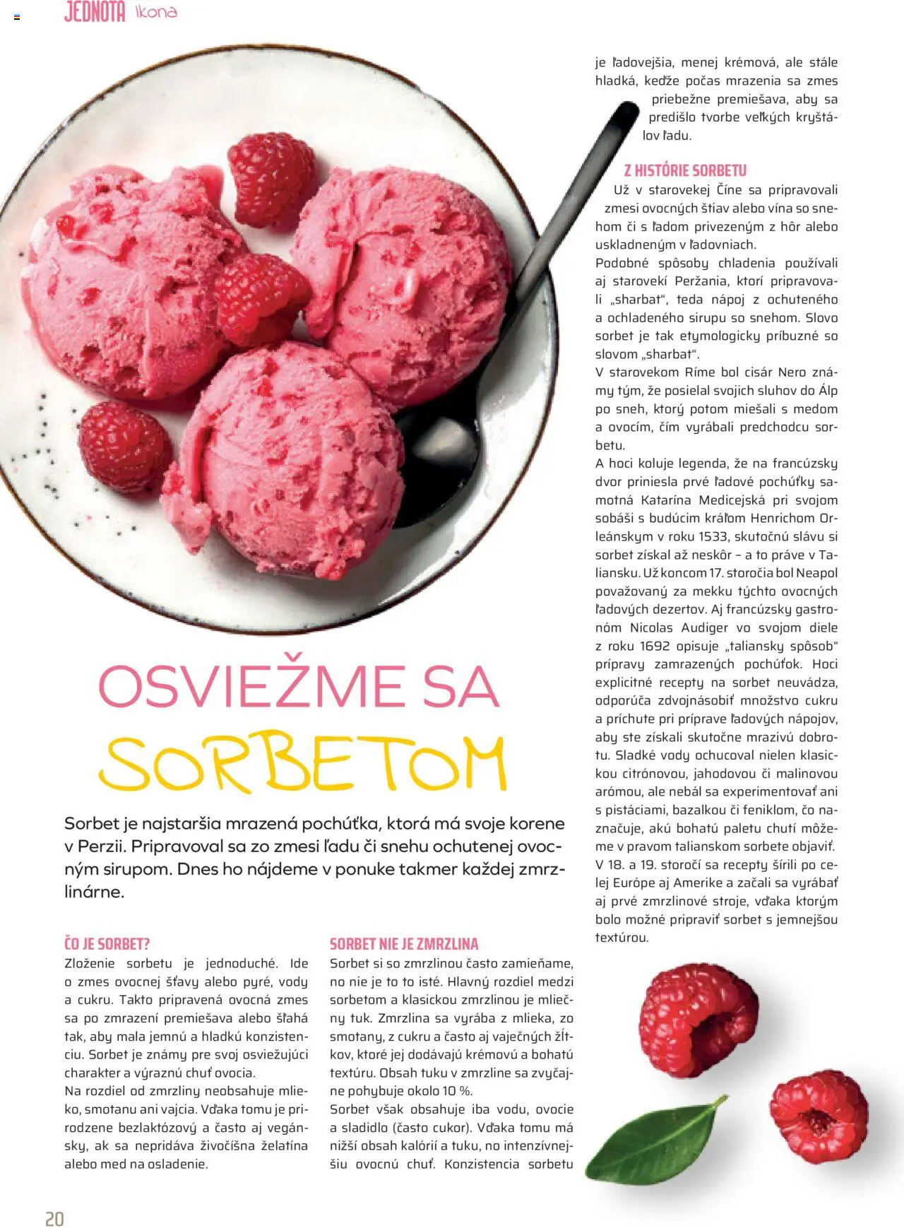 COOP Jednota časopis │ platný od 01.08.2025 | Strana: 20 | Produkty: Aku, Zmrzlina, Sorbet