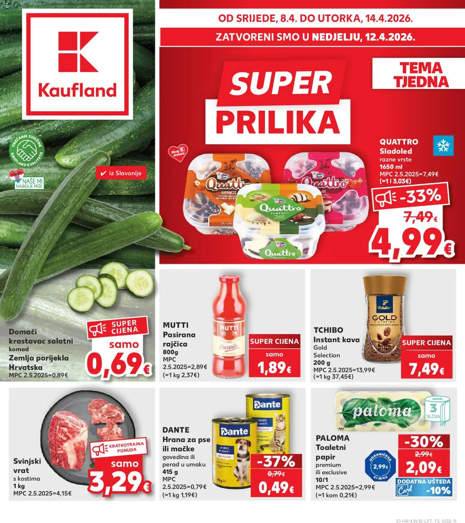 Kaufland katalog | vrijedi od 08.04.2026 | Stranica: 1 | Proizvodi: Svinjski vrat, Govedina, Sladoled, Toaletni papir