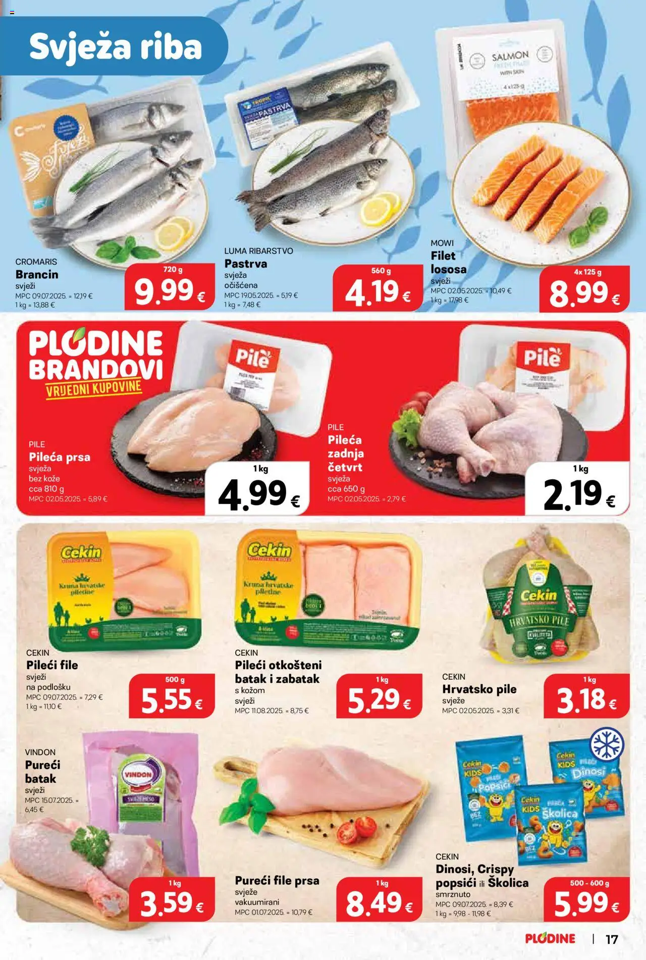 Plodine katalog | vrijedi od 17.09.2025 | Stranica: 17 | Proizvodi: Pileći file, Riba, Brancin, Pileća prsa