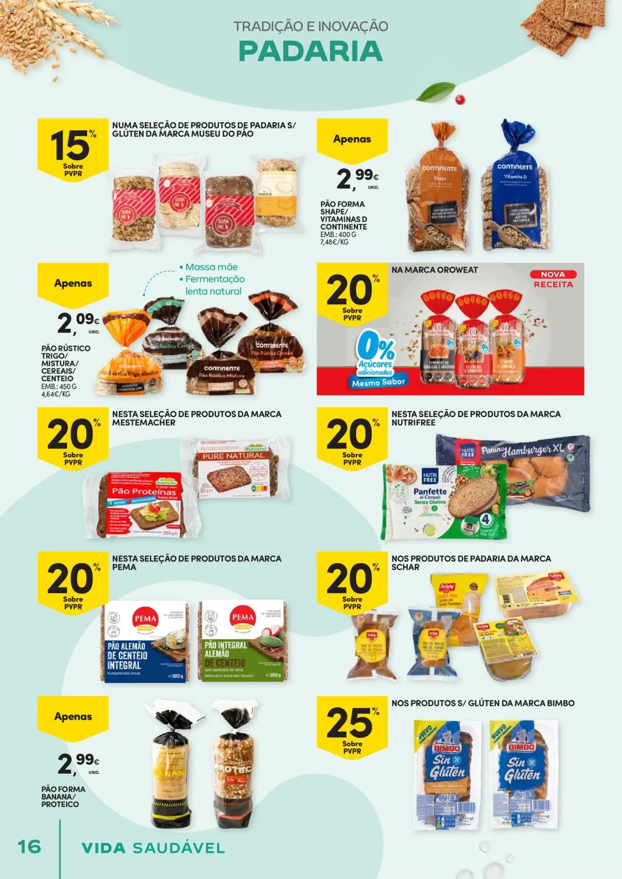 Continente - Vida Saudável: É de quem quer comer bem sem ginástica na carteira │ válido de 21.10.2025 | Página: 16 | Produtos: Centeio, Pão, Vitamina d, Cereais