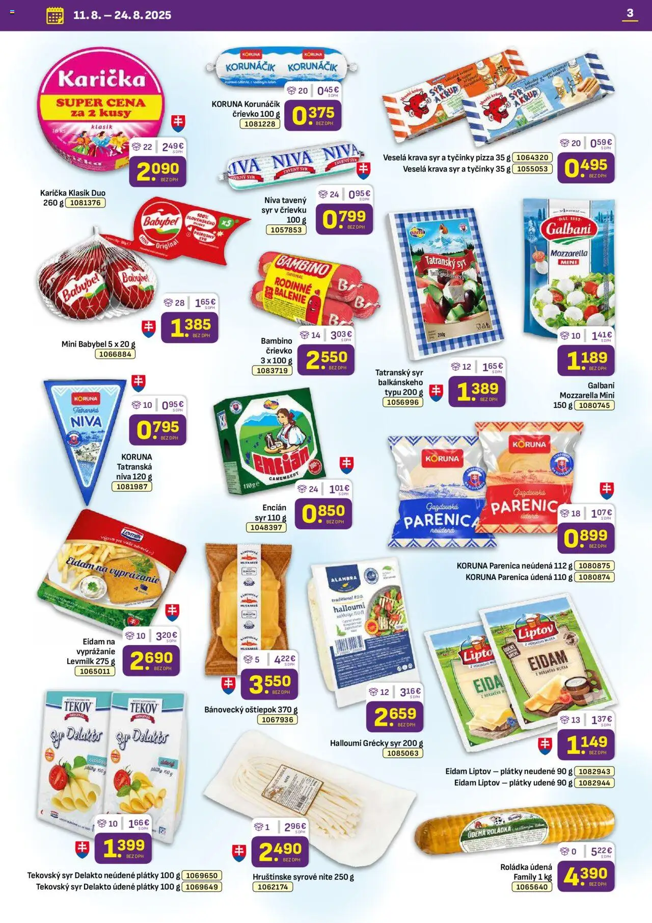 Libex leták │ platný od 11.08.2025 | Strana: 3 | Produkty: Syr, Eidam, Mozzarella, Encián