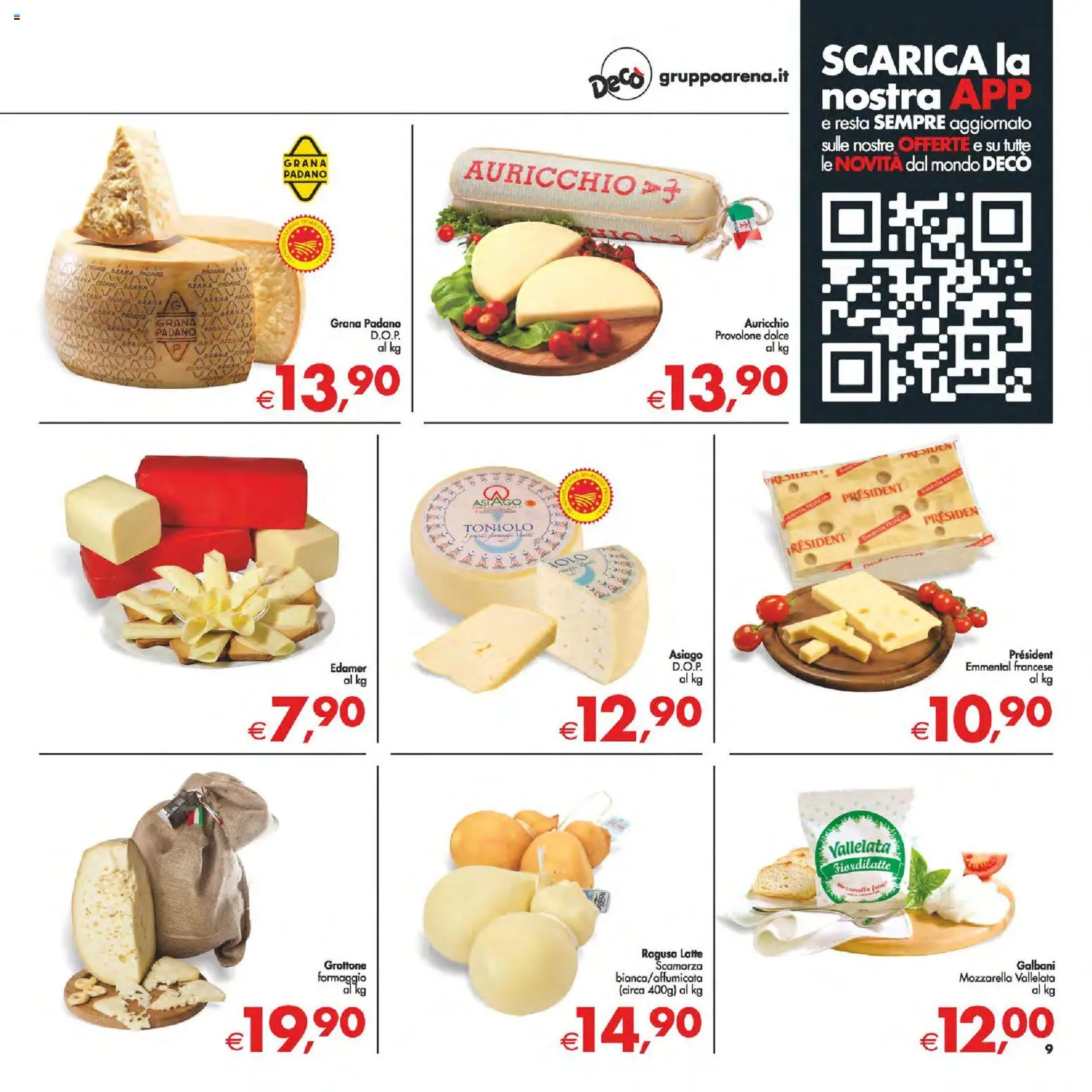 Volantino Decò del 13.02.2026 | Pagina: 9 | Prodotti: Provolone, Mozzarella, Formaggio, Grana Padano