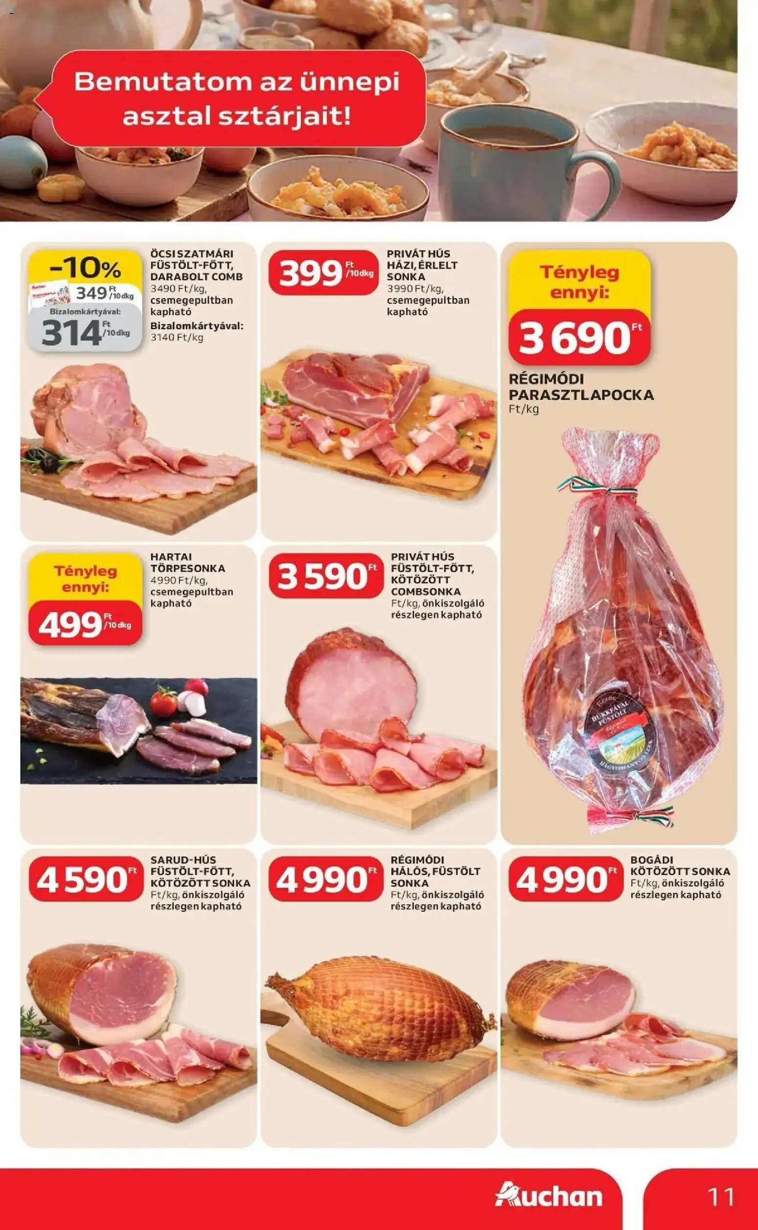 Auchan akciós ujság - amely érvényes a következő dátumtól: 19.03.2026 | Oldal: 11 | Termékek: Hús, Sonka, Kötözött sonka, Combsonka