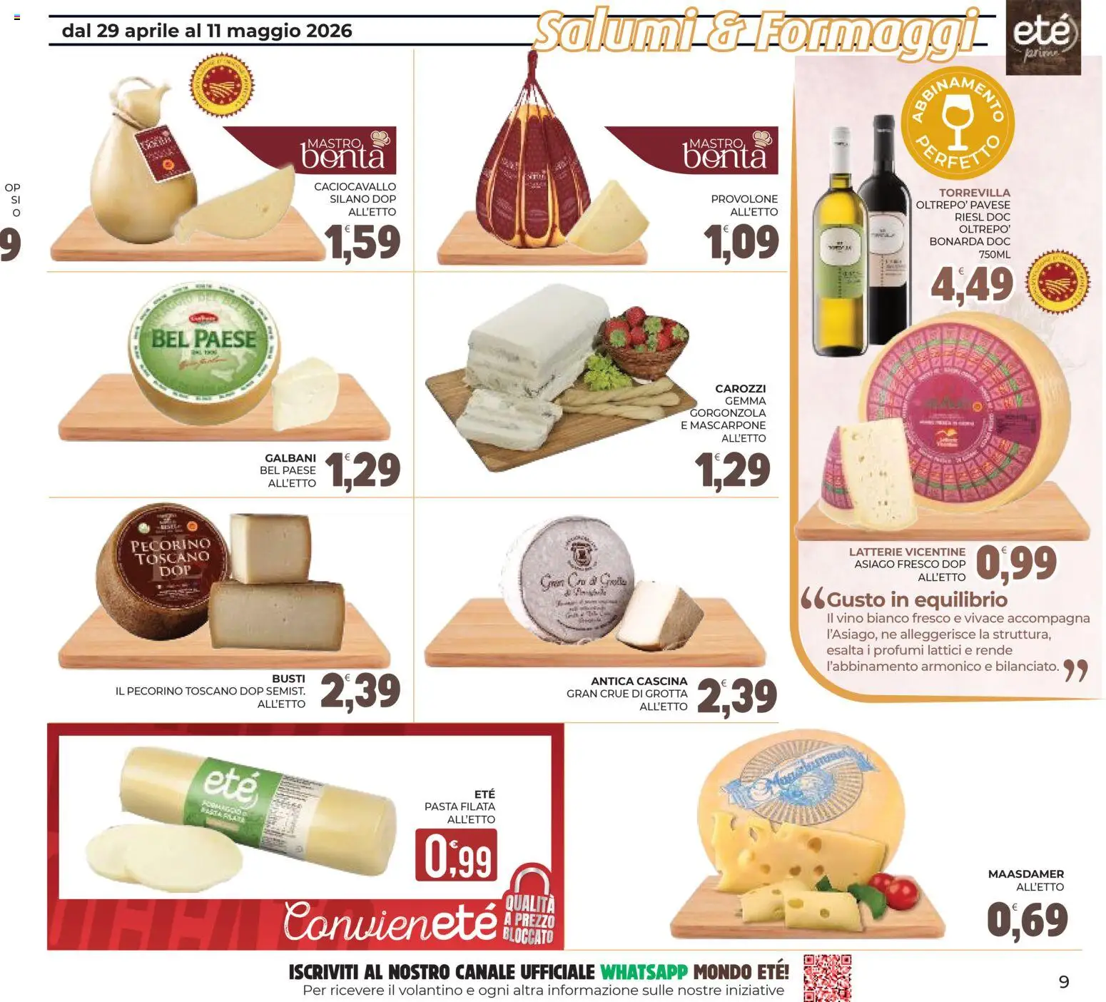 Volantino Eté del 29.04.2026 | Pagina: 9 | Prodotti: Provolone, Vino, Gorgonzola, Vino bianco